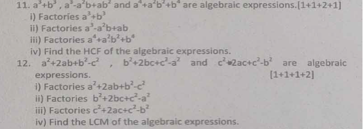 a3+b3,a3−a2b+ab2 and a4+a2b2+b4 are algebraic expressions. [1+1+2+1]