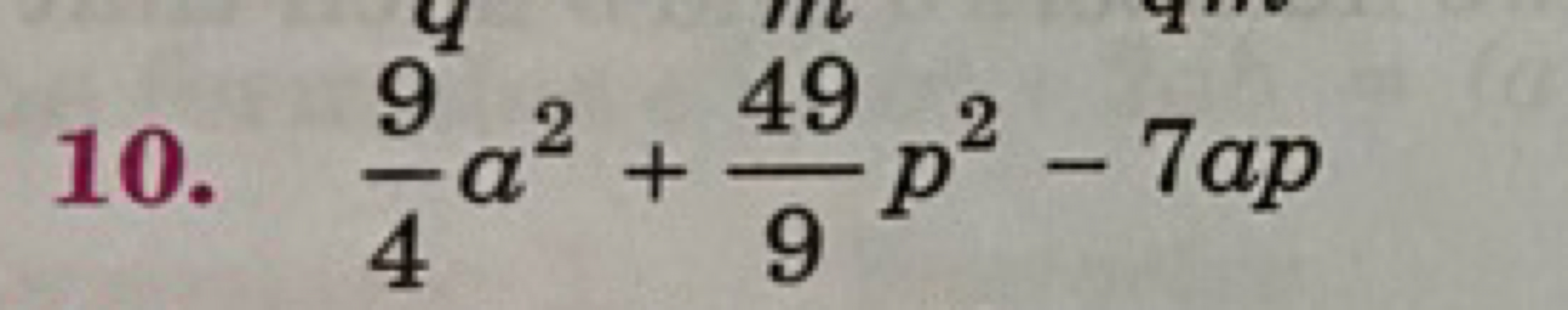 10. 49​a2+949​p2−7ap