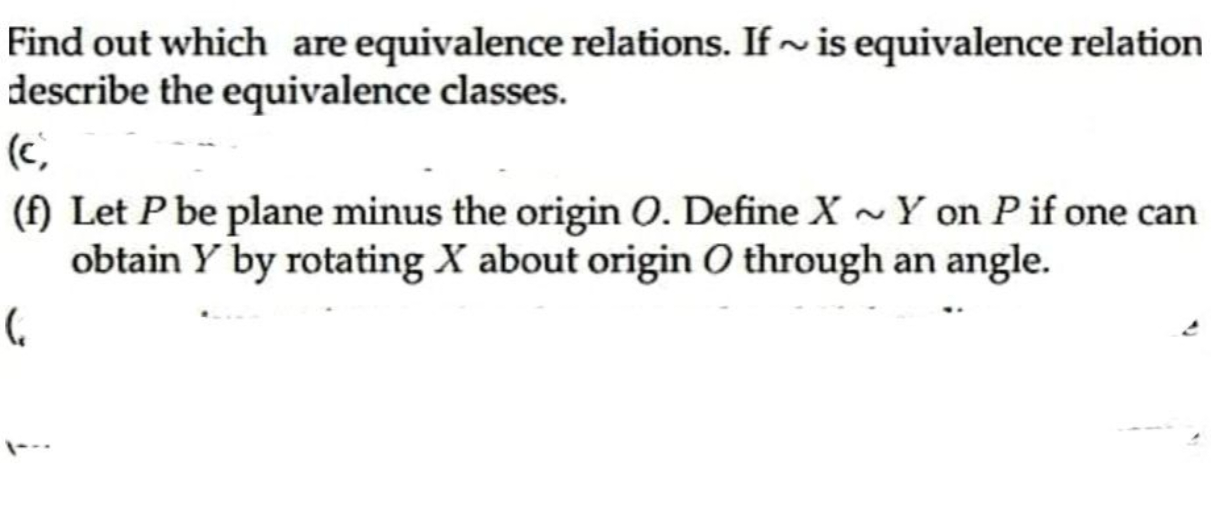 Find out which are equivalence relations. If ∼ is equivalence relation