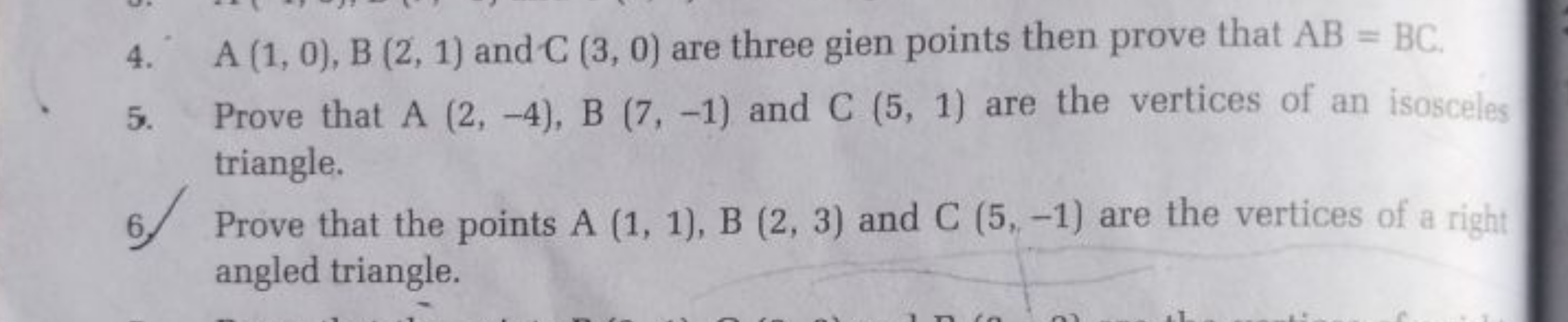 4. A(1,0),B(2,1) and C(3,0) are three gien points then prove that AB=B