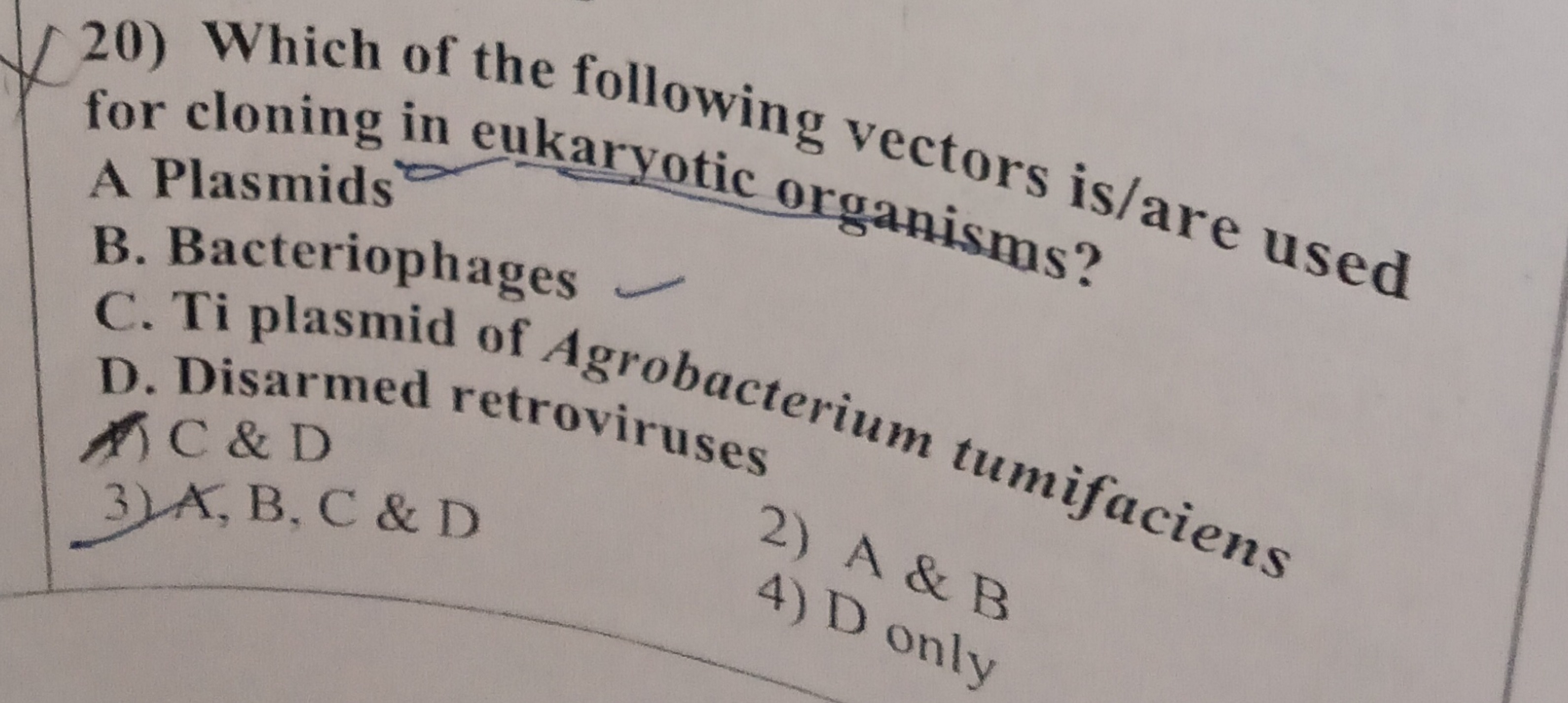 20) Which of the following vectors is/are used for cloning in eukaryot