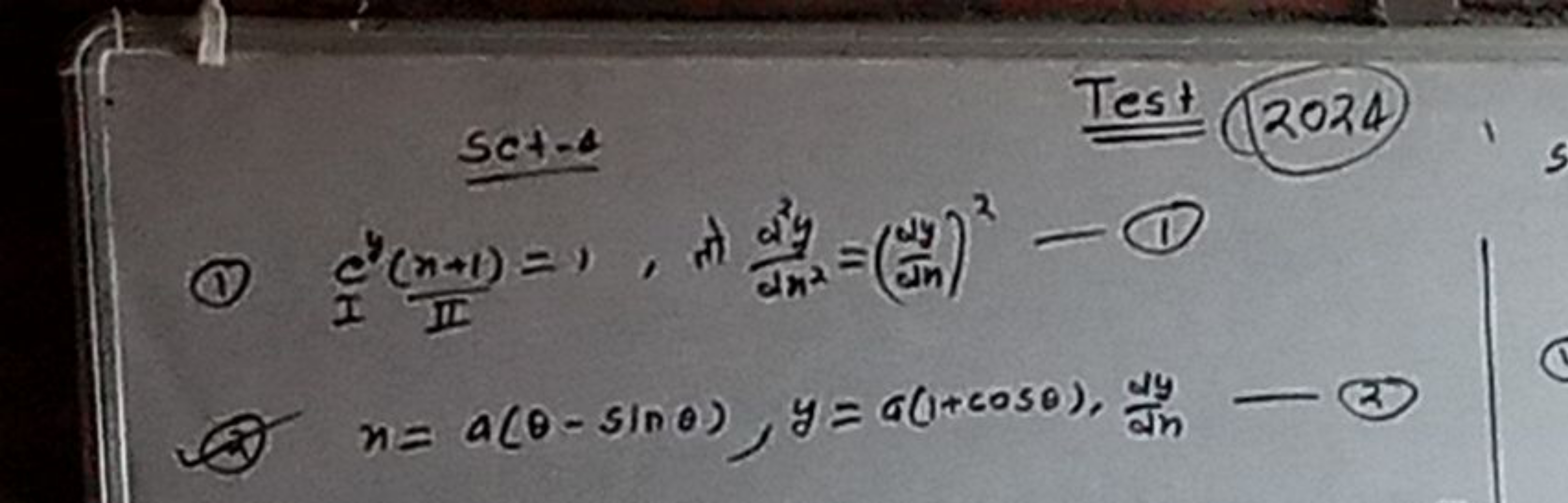 Sct-4
(x+1) = 1
H
n
Test 2024
S
dy
n = a (o - sine), y = 6(1+cose), wy