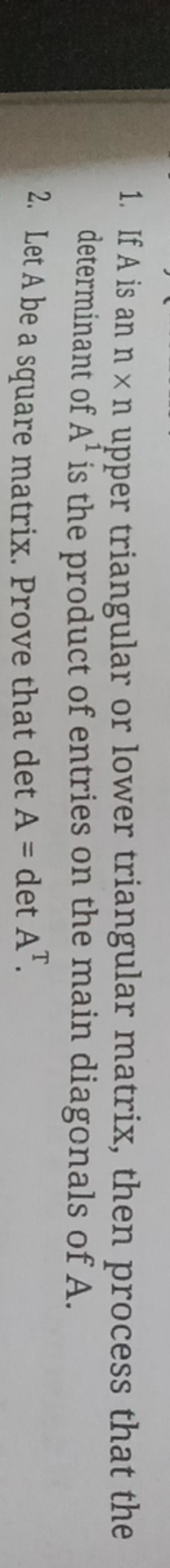 1. If A is an n×n upper triangular or lower triangular matrix, then pr