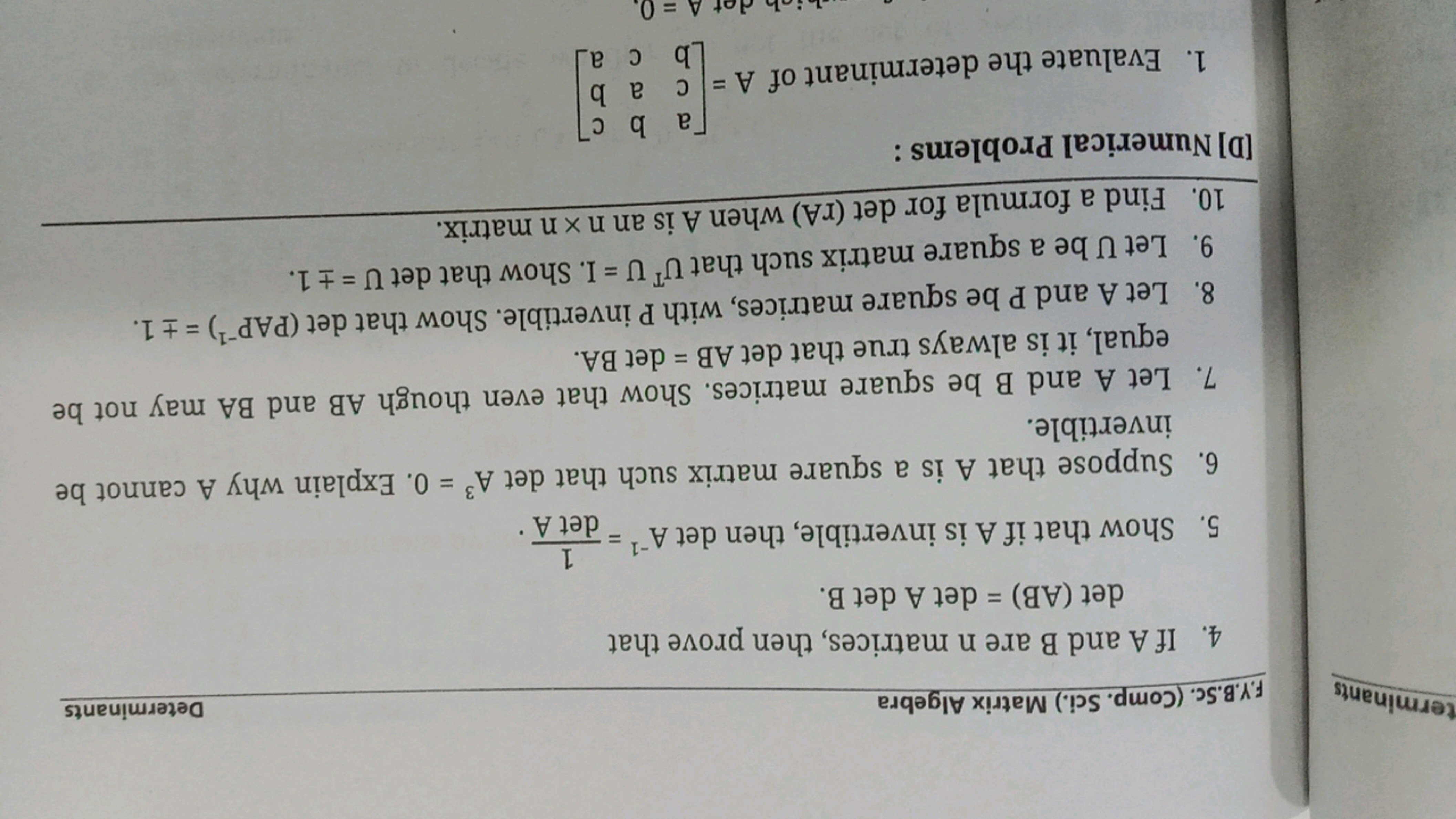 terminants
F.Y.B.Sc. (Comp. Sci.) Matrix Algebra
Determinants
4. If A 