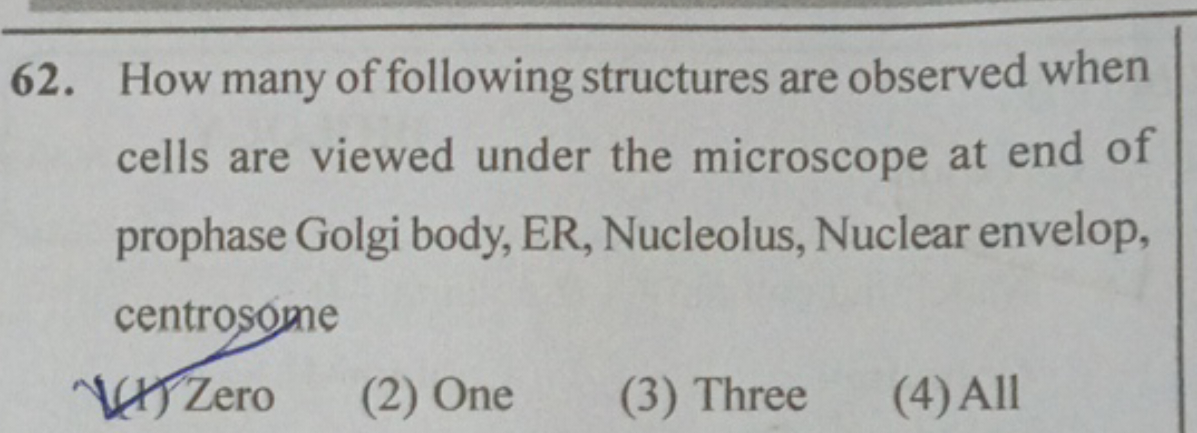 62. How many of following structures are observed when cells are viewe