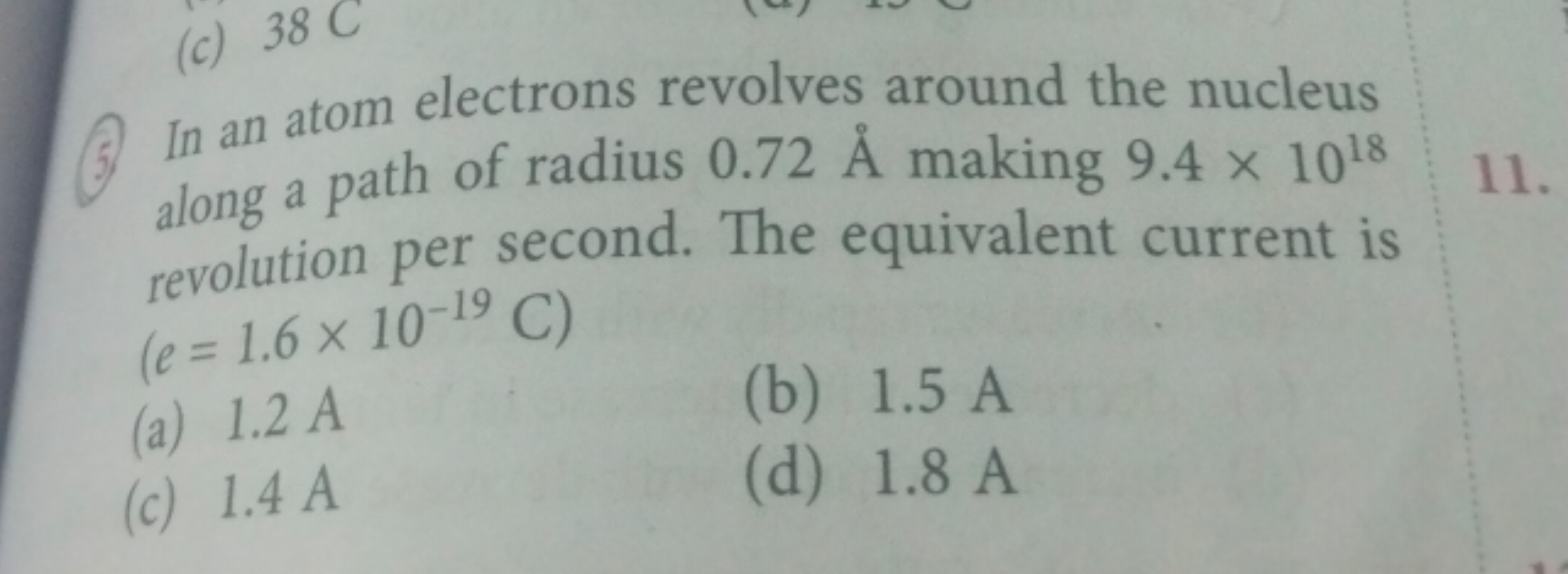 (3) In an atom electrons revolves around the nucleus along a path of r