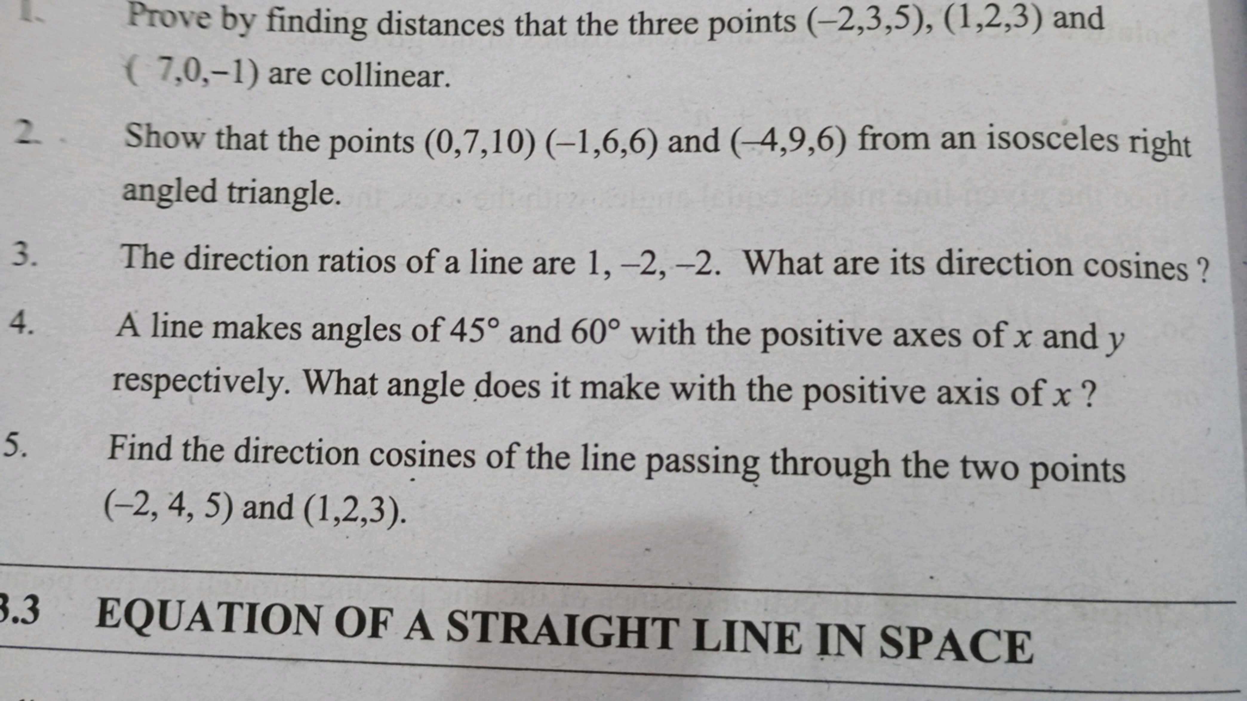 Prove by finding distances that the three points (−2,3,5),(1,2,3) and 