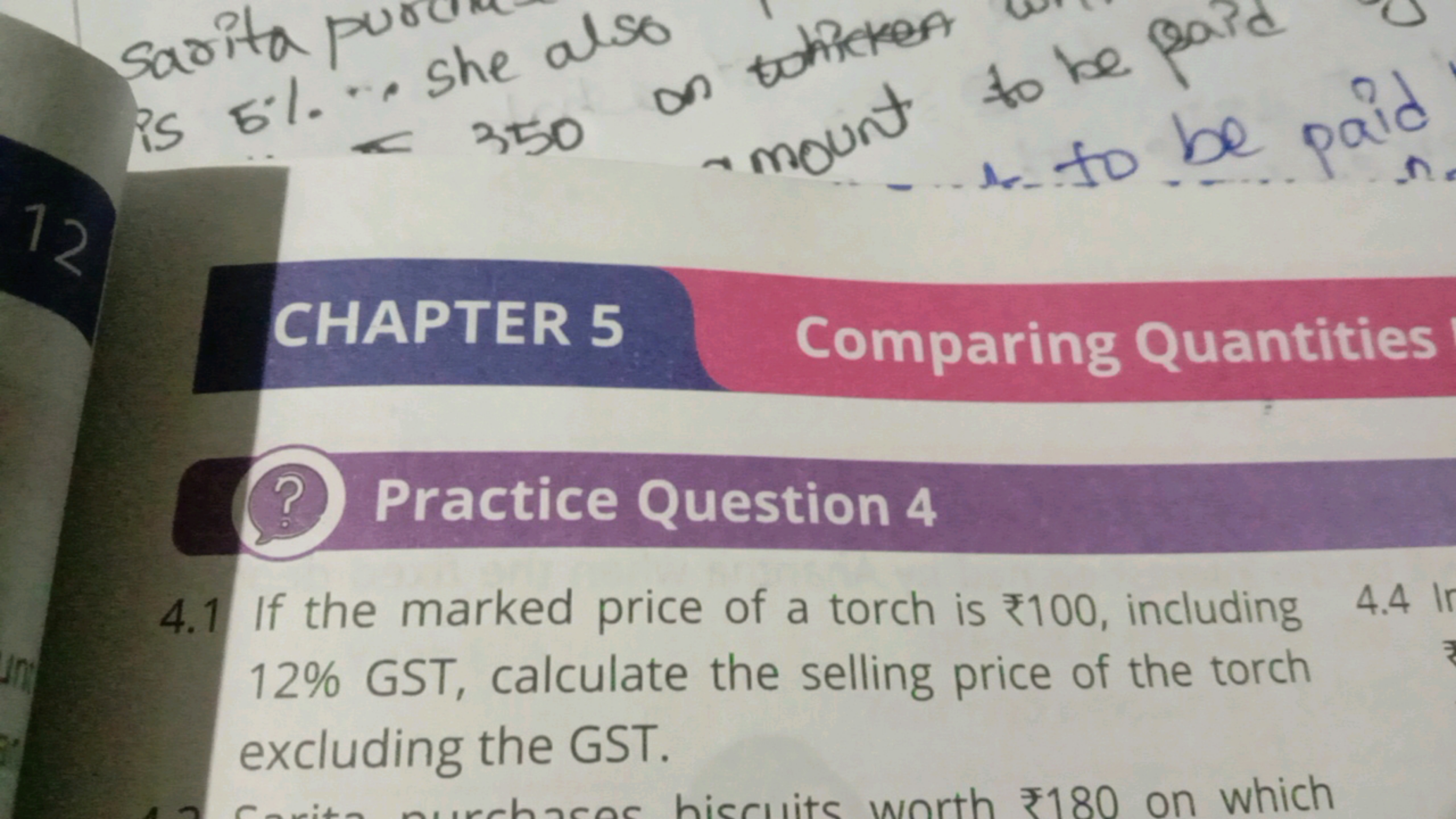 CHAPTER 5
Comparing Quantities
(?) Practice Question 4
4.1 If the mark