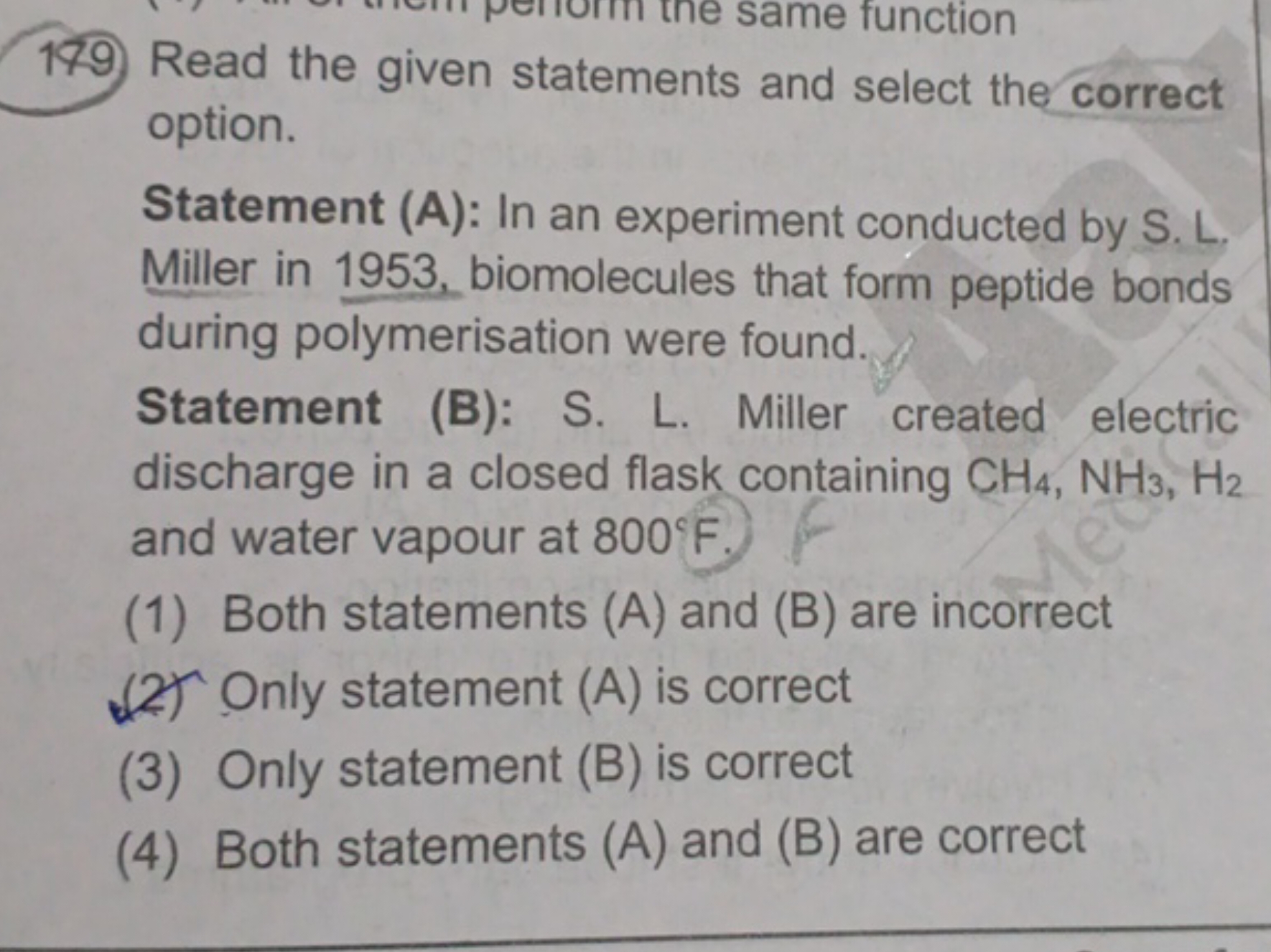 199. Read the given statements and select the correct option.
Statemen