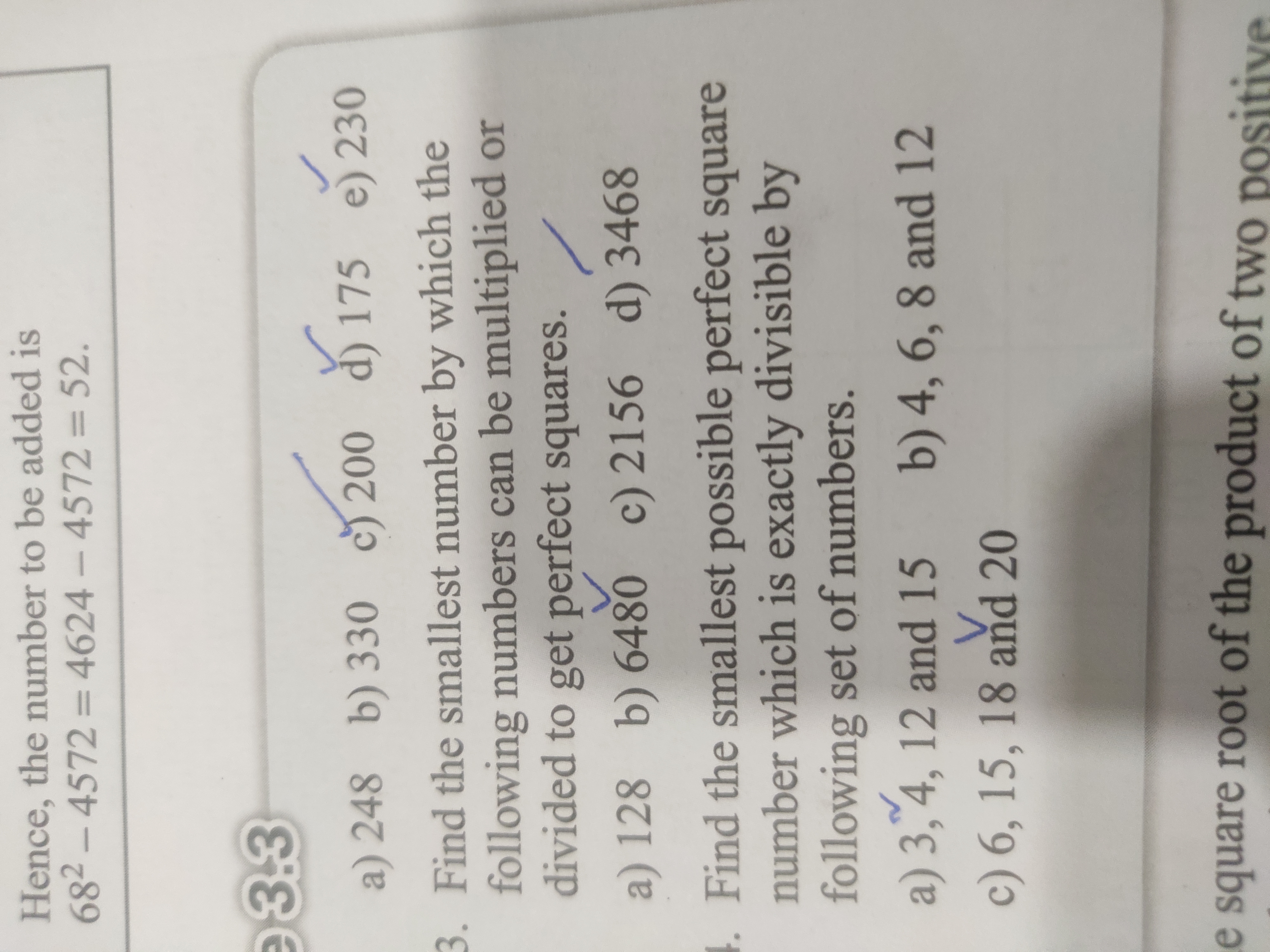 Hence, the number to be added is
682−4572=4624−4572=52
3.3
a) 248
b) 3