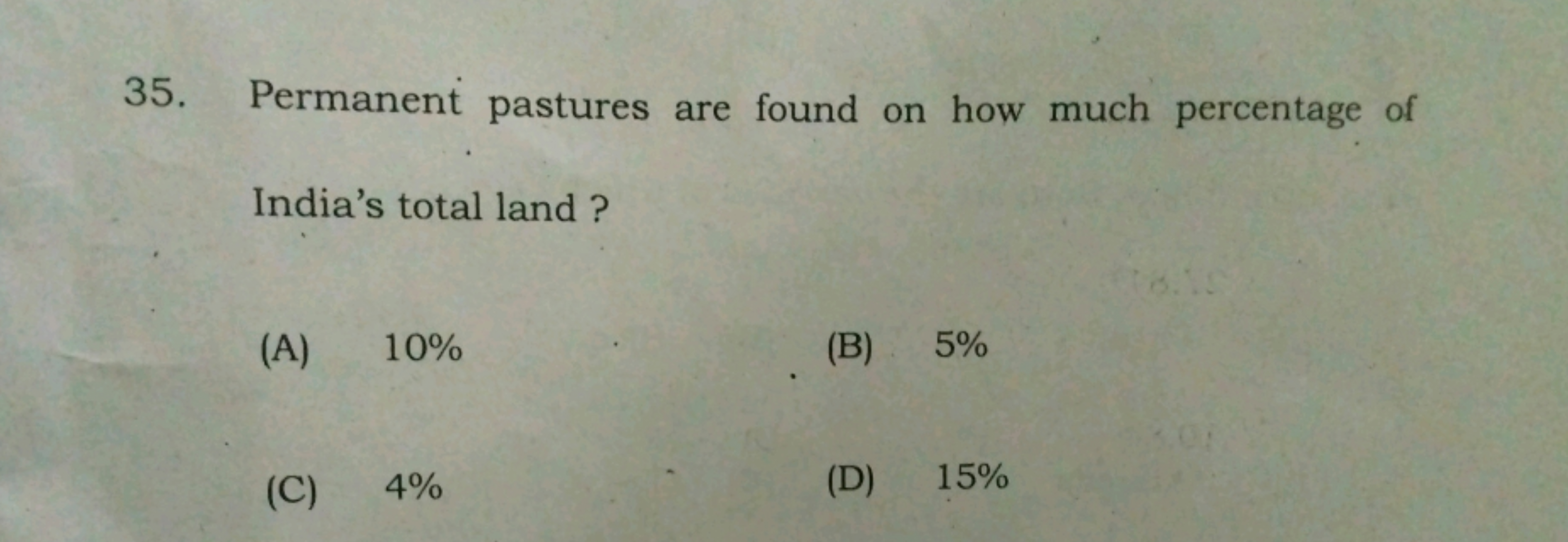 35. Permanent pastures are found on how much percentage of India's tot