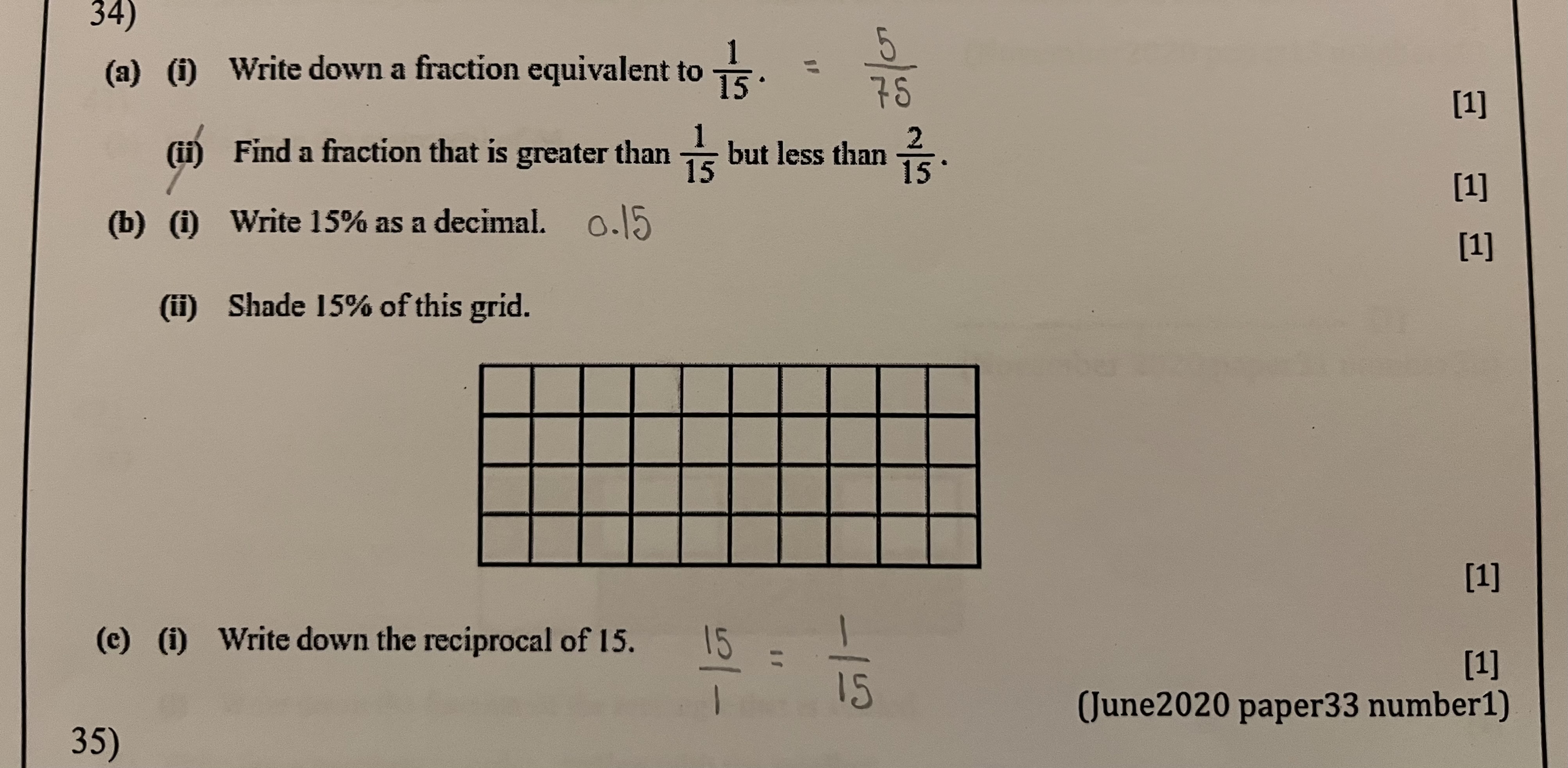 34)
(a) (i) Write down a fraction equivalent to 151​=755​
[1]
(ii) Fin