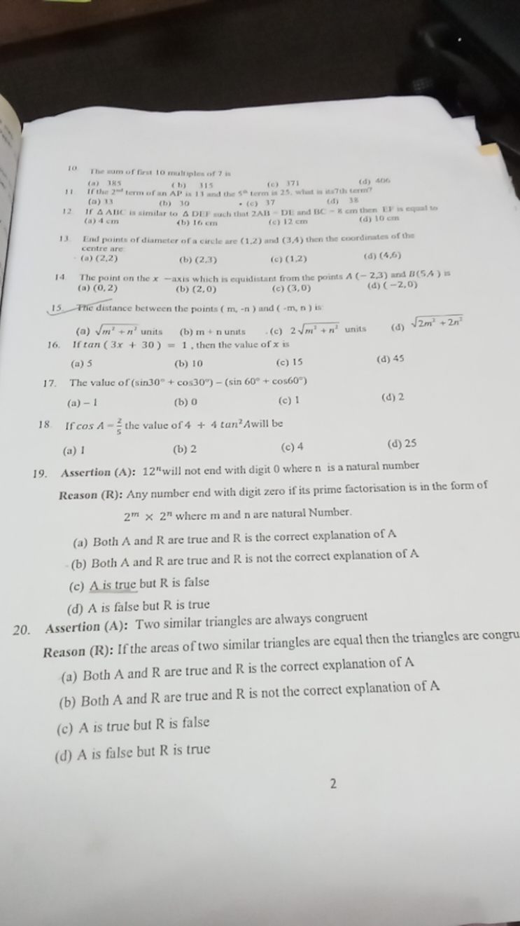 10 The mum of first 10 multiples of 7 is
(a) 185
(c) 371
(d) 406
(a) 1