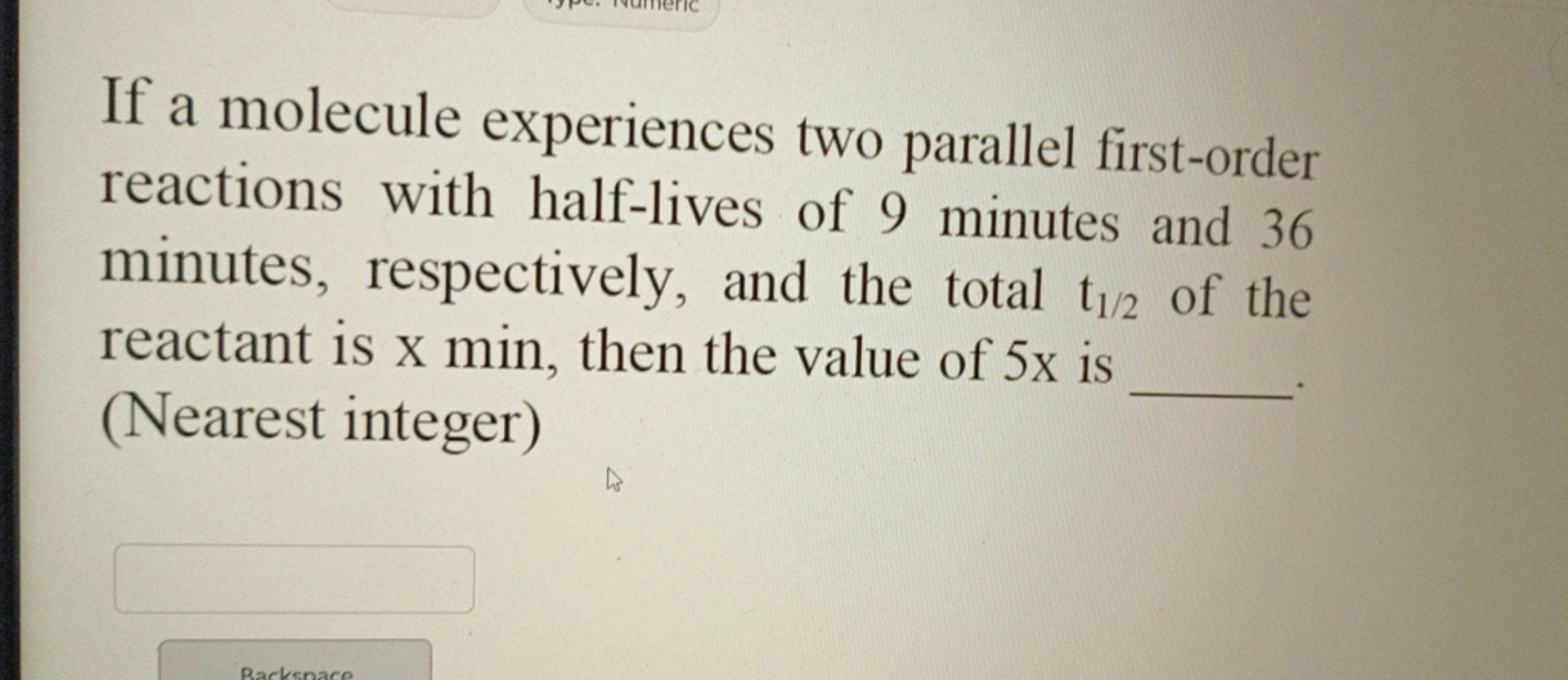 If a molecule experiences two parallel first-order reactions with half