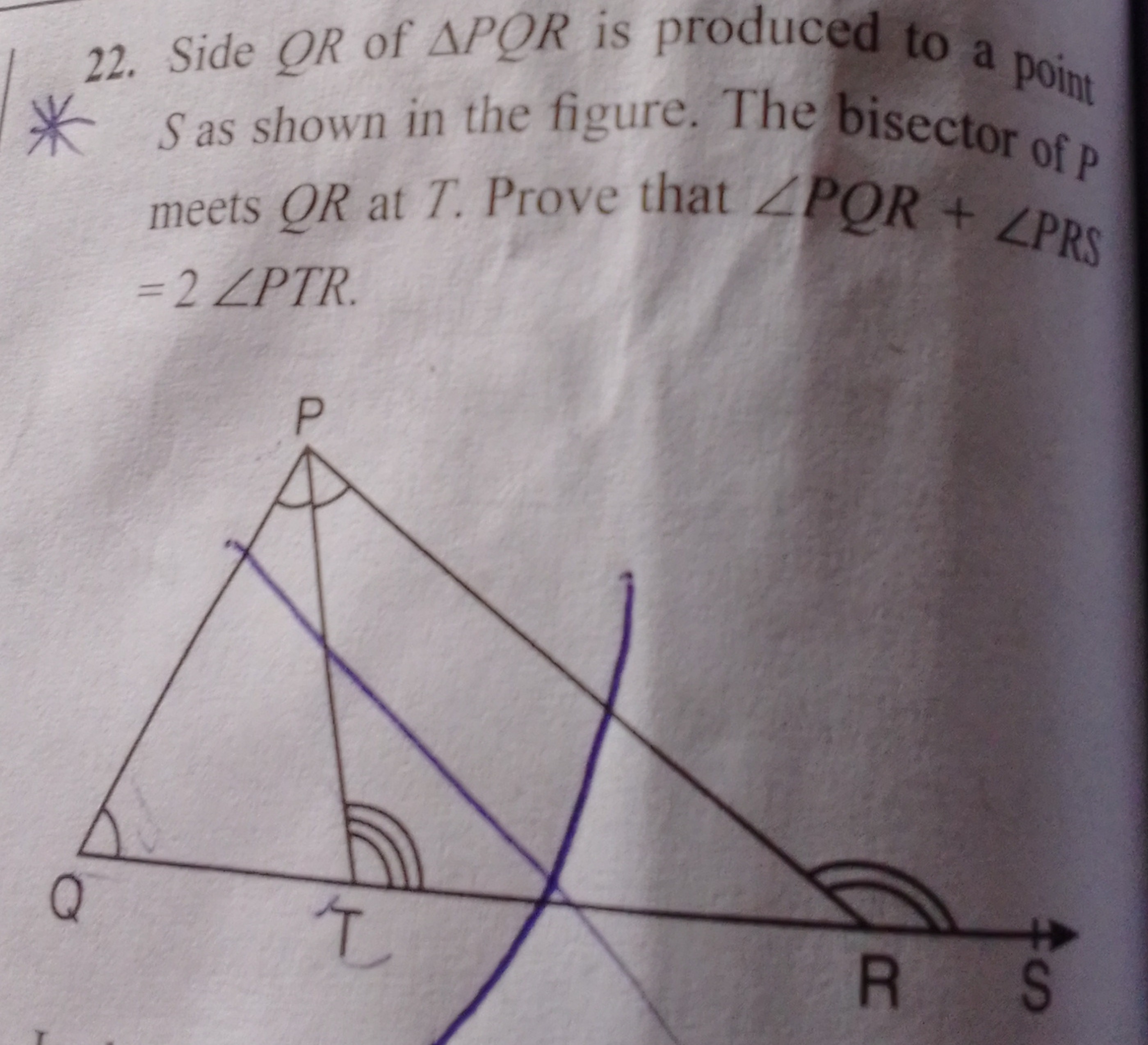 22. Side QR of △PQR is produced to a point * S as shown in the figure.
