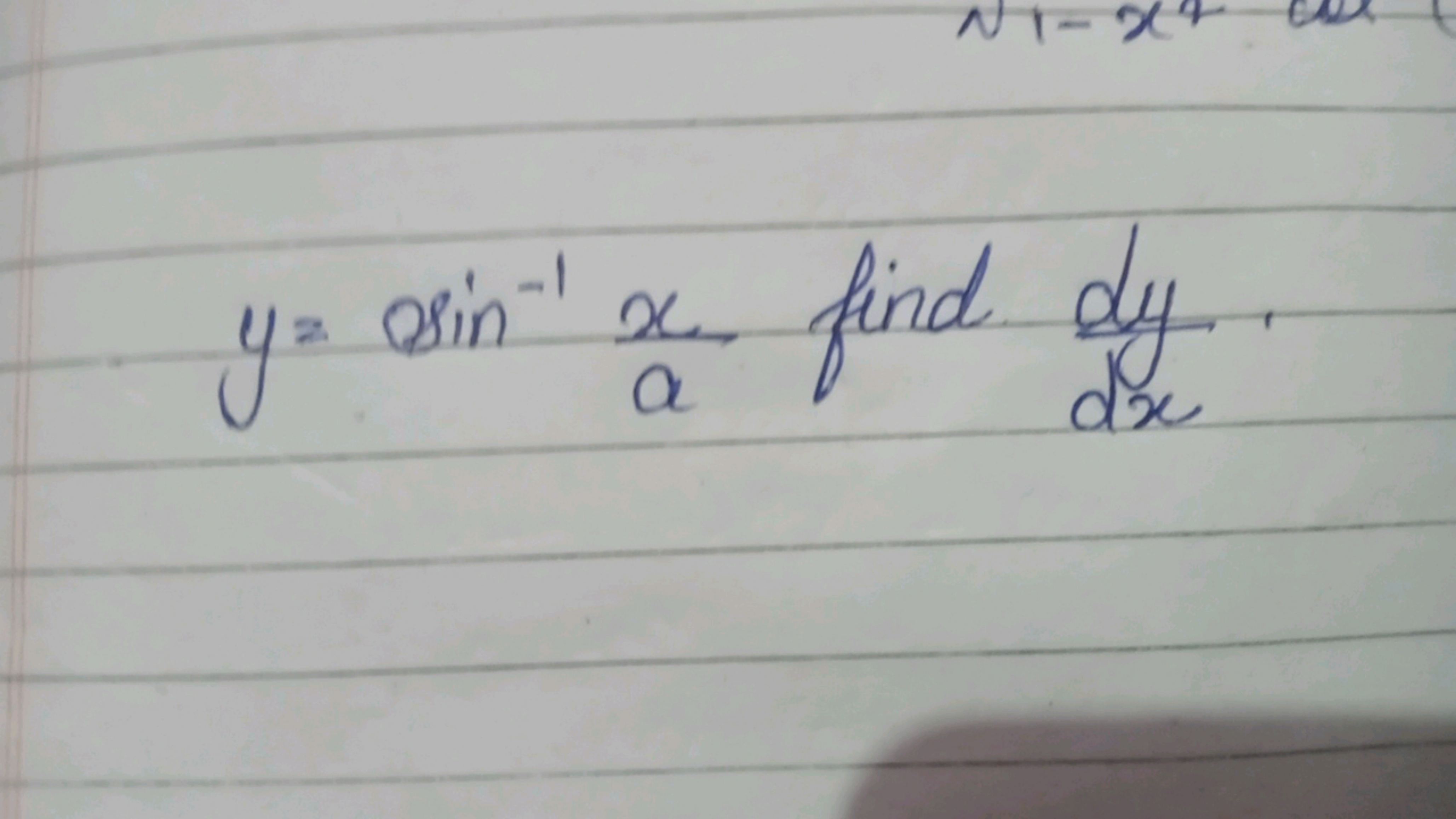 y=sin−1ax​ find dxdy​.