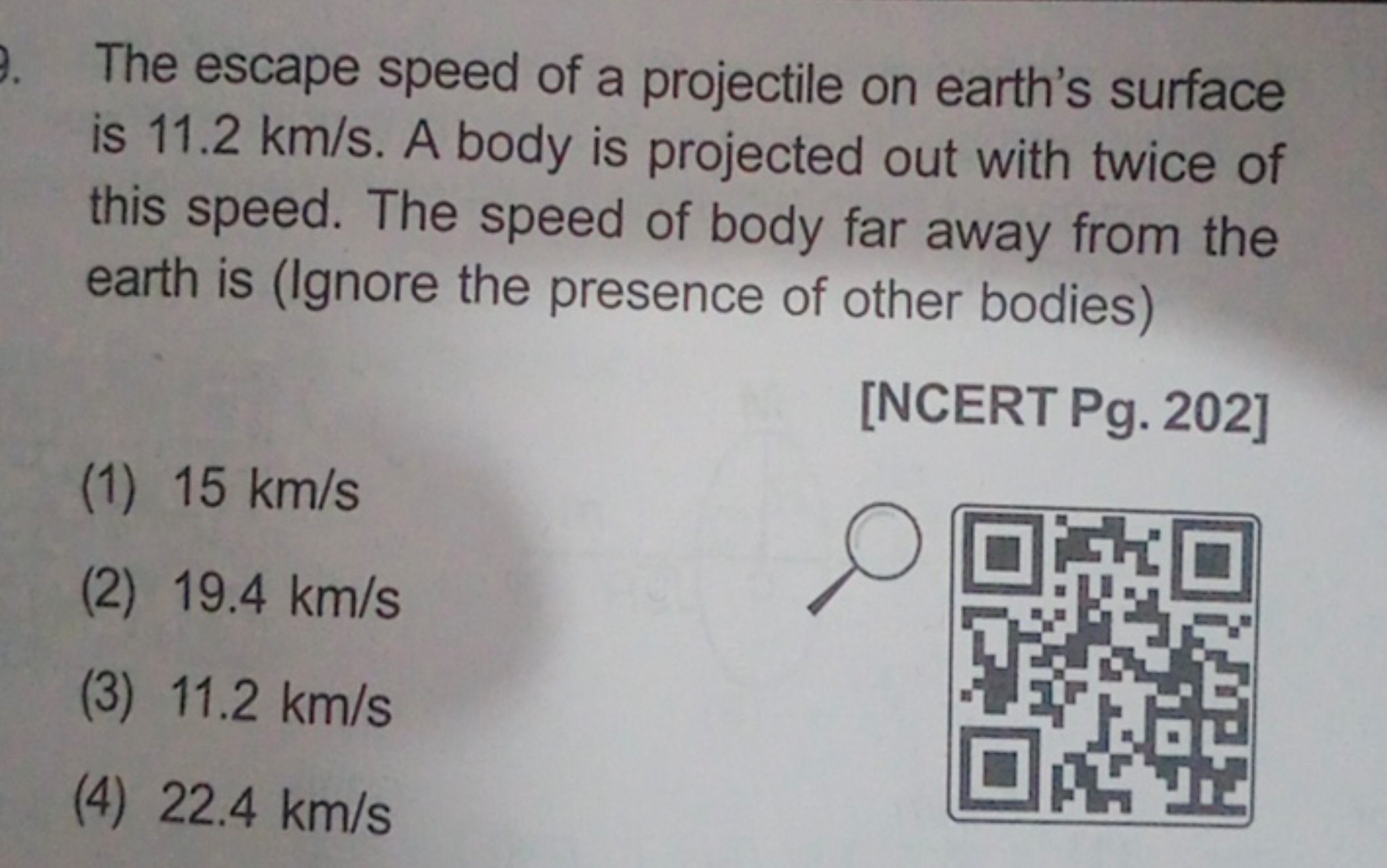 The escape speed of a projectile on earth's surface is 11.2 km/s. A bo