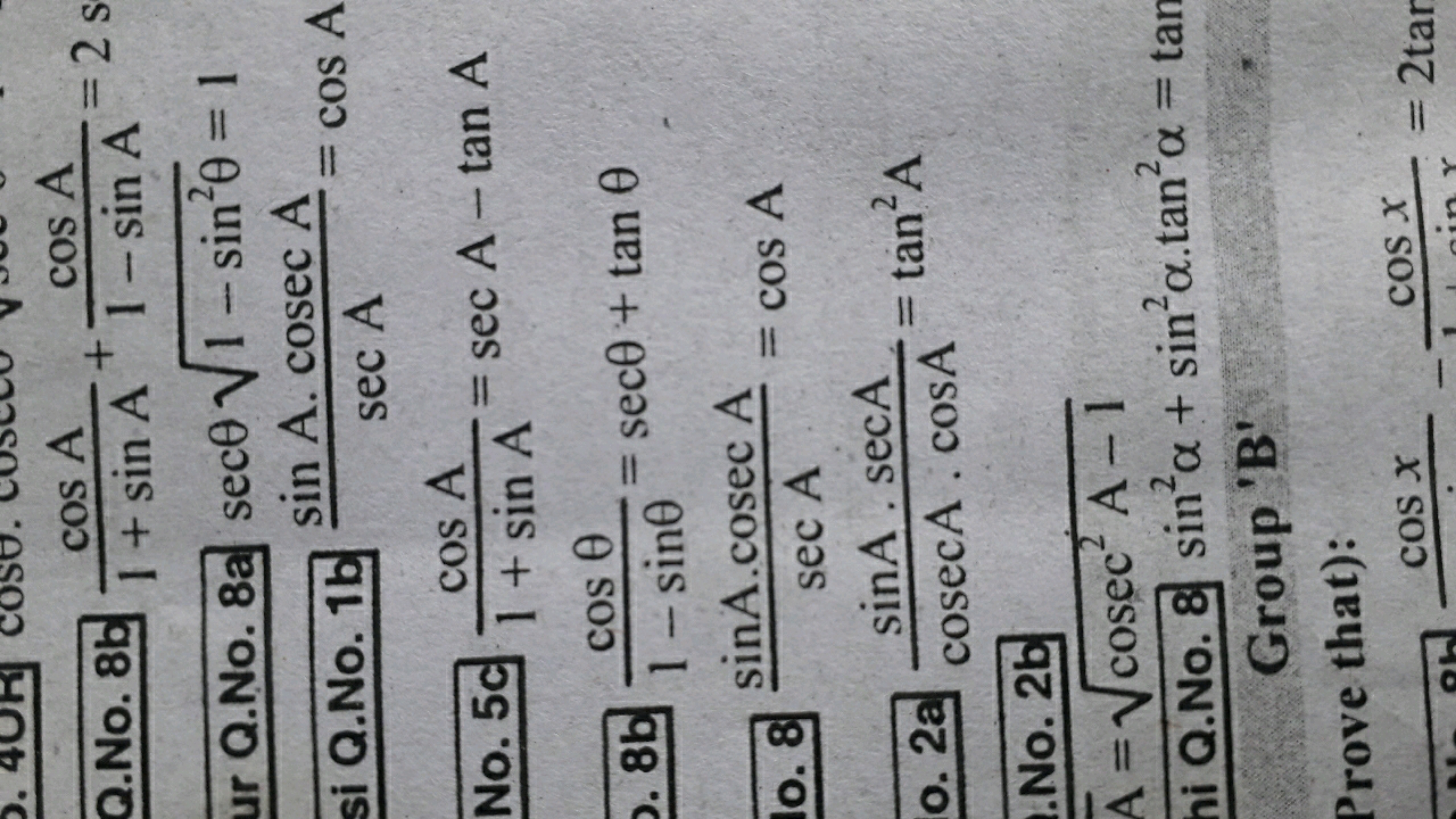 Q.No. 8 b 1+sinAcosA​+1−sinAcosA​=2
ur Q.No. 8a secθ1−sin2θ​=1
si Q.No