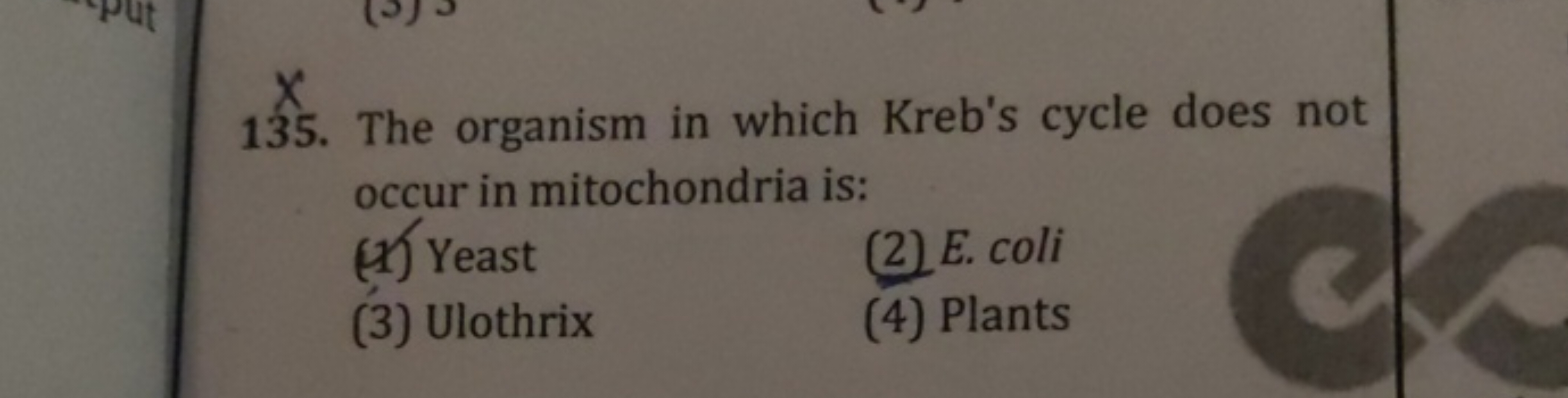 135. The organism in which Kreb's cycle does not occur in mitochondria