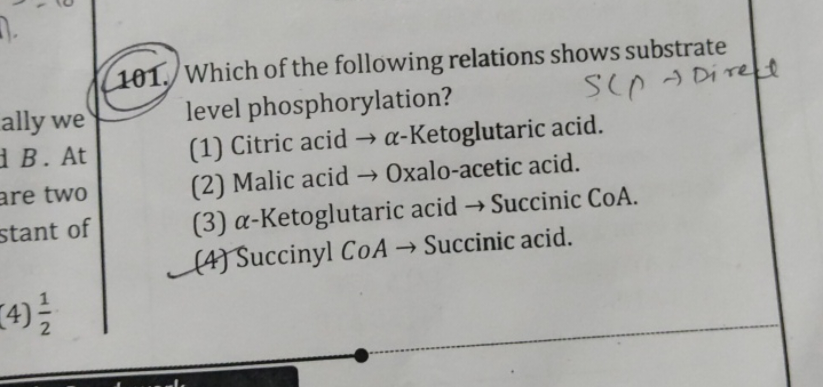 101. Which of the following relations shows substrate level phosphoryl