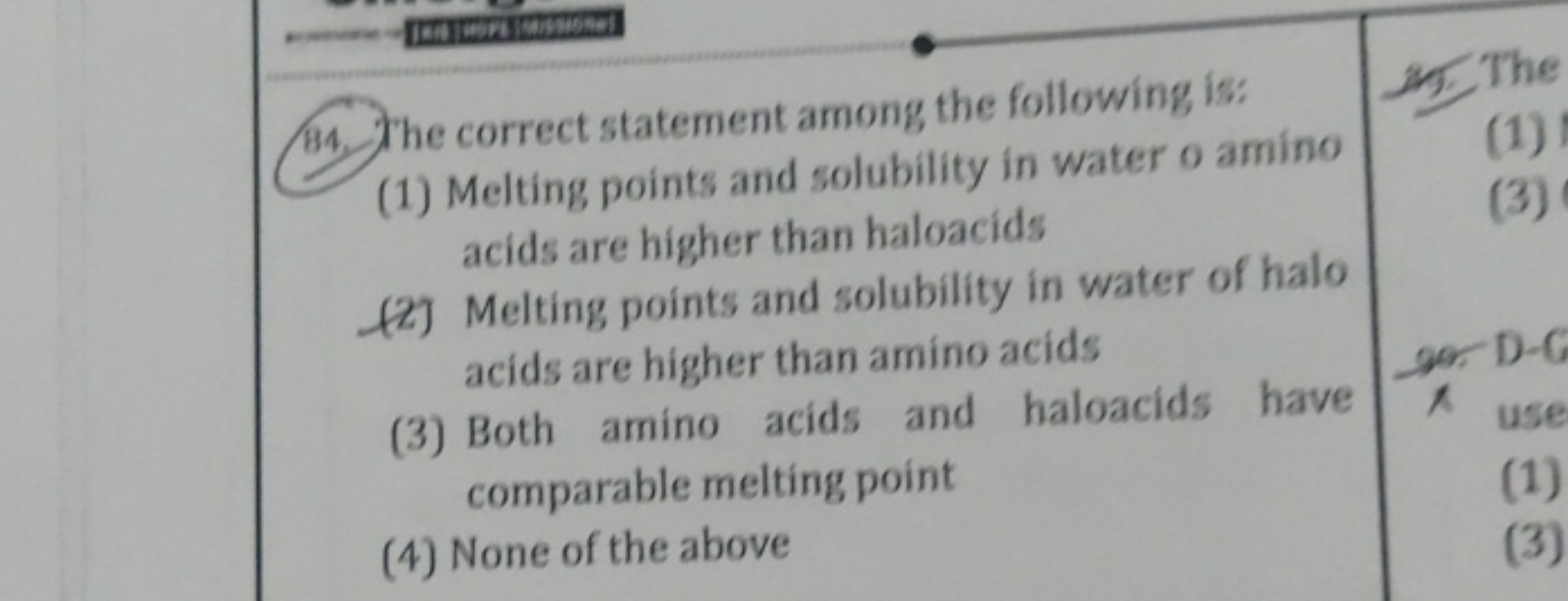 84. The correct statement among the following is:
(1) Melting points a