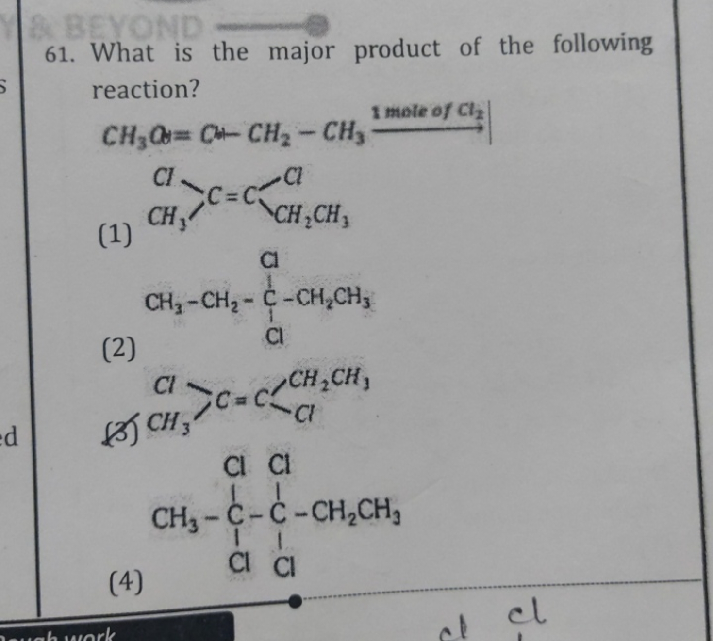 61. What is the major product of the following reaction?
CH3​O=CH−CH2​