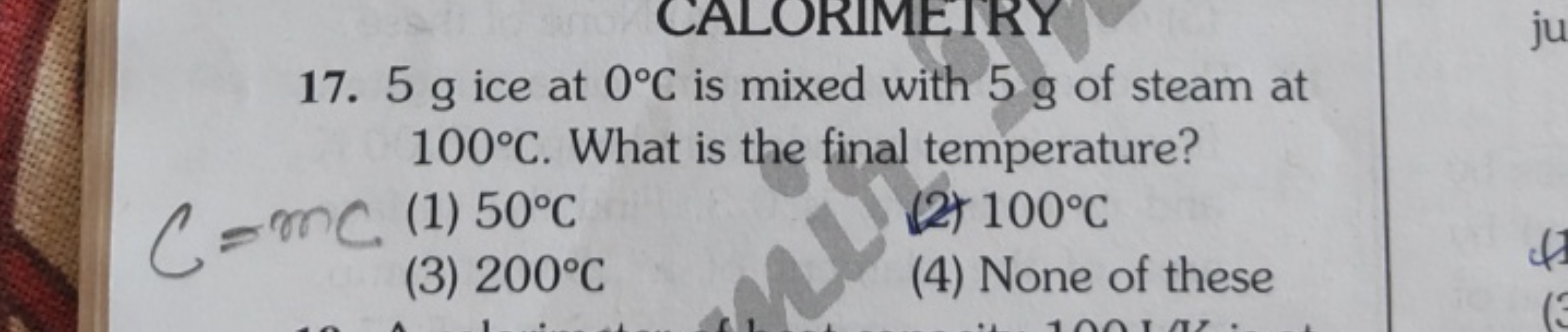 17. 5 g ice at 0∘C is mixed with 5 g of steam at 100∘C. What is the fi