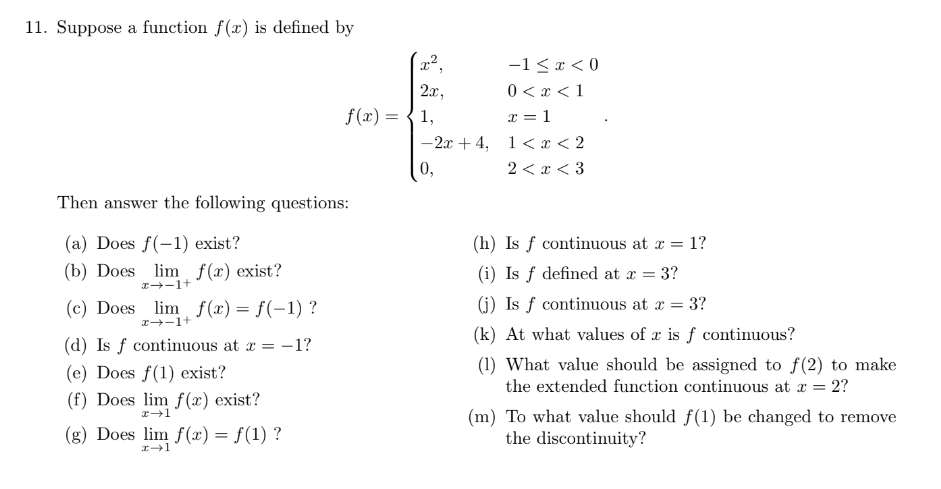 Suppose a function f(x) is defined by f(x)=⎩⎨⎧​x2,2x,1,−2x+4,0,​−1≤x<0