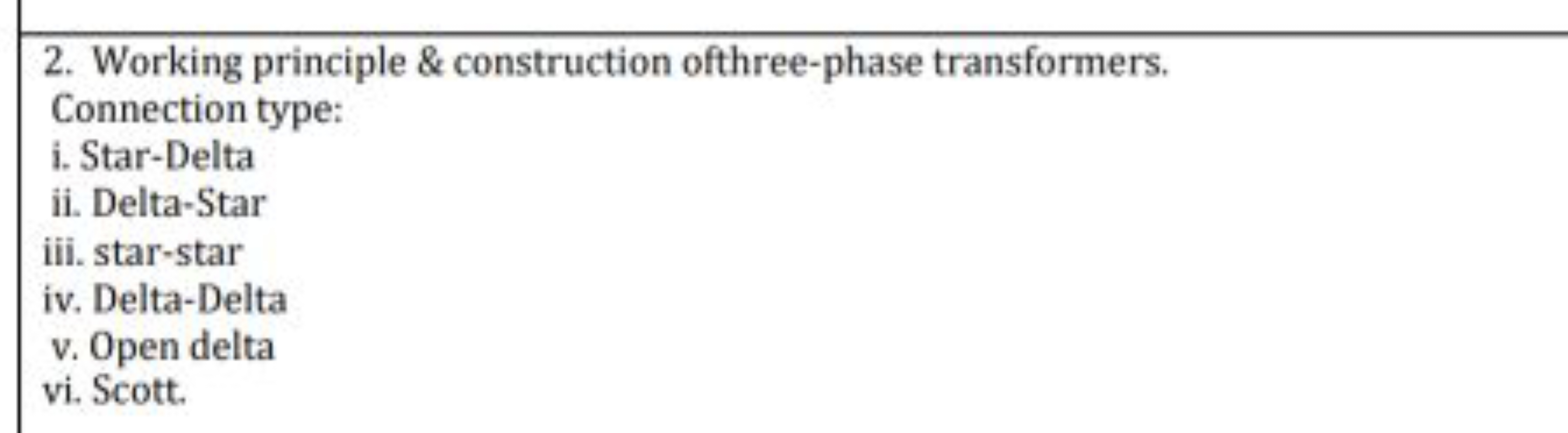 2. Working principle \& construction ofthree-phase transformers.

Conn