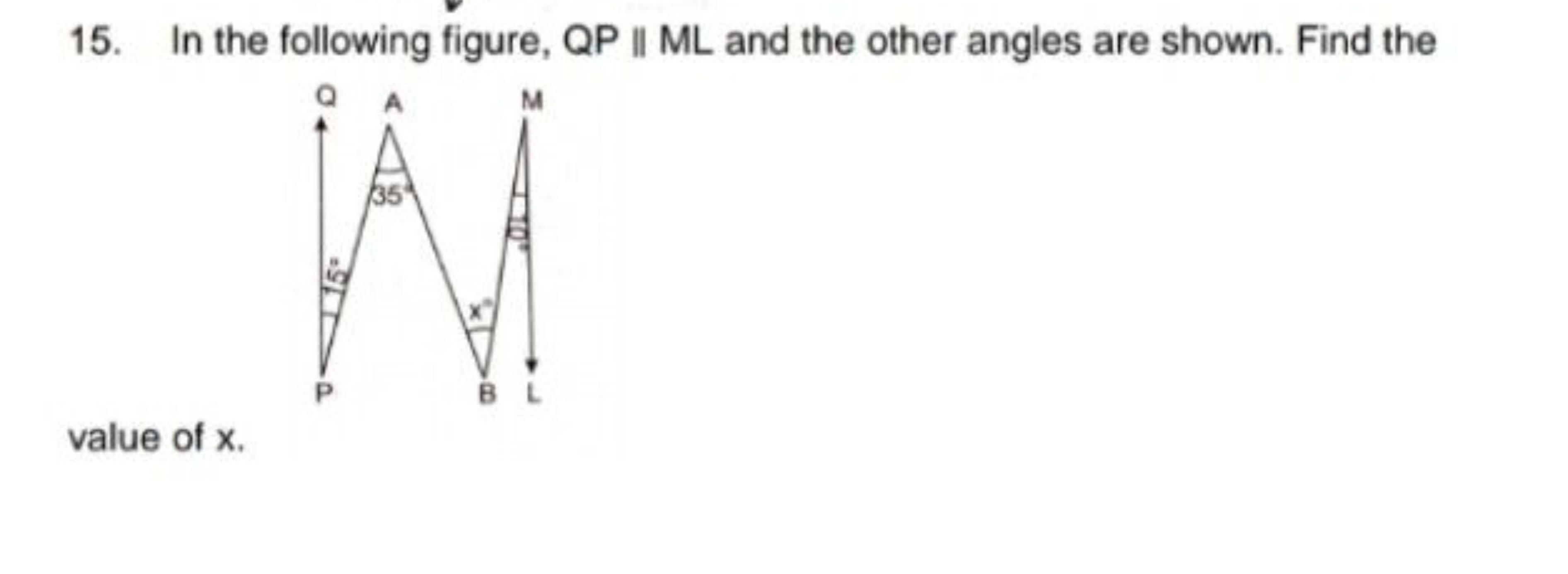 15. In the following figure, QP \| ML and the other angles are shown. 