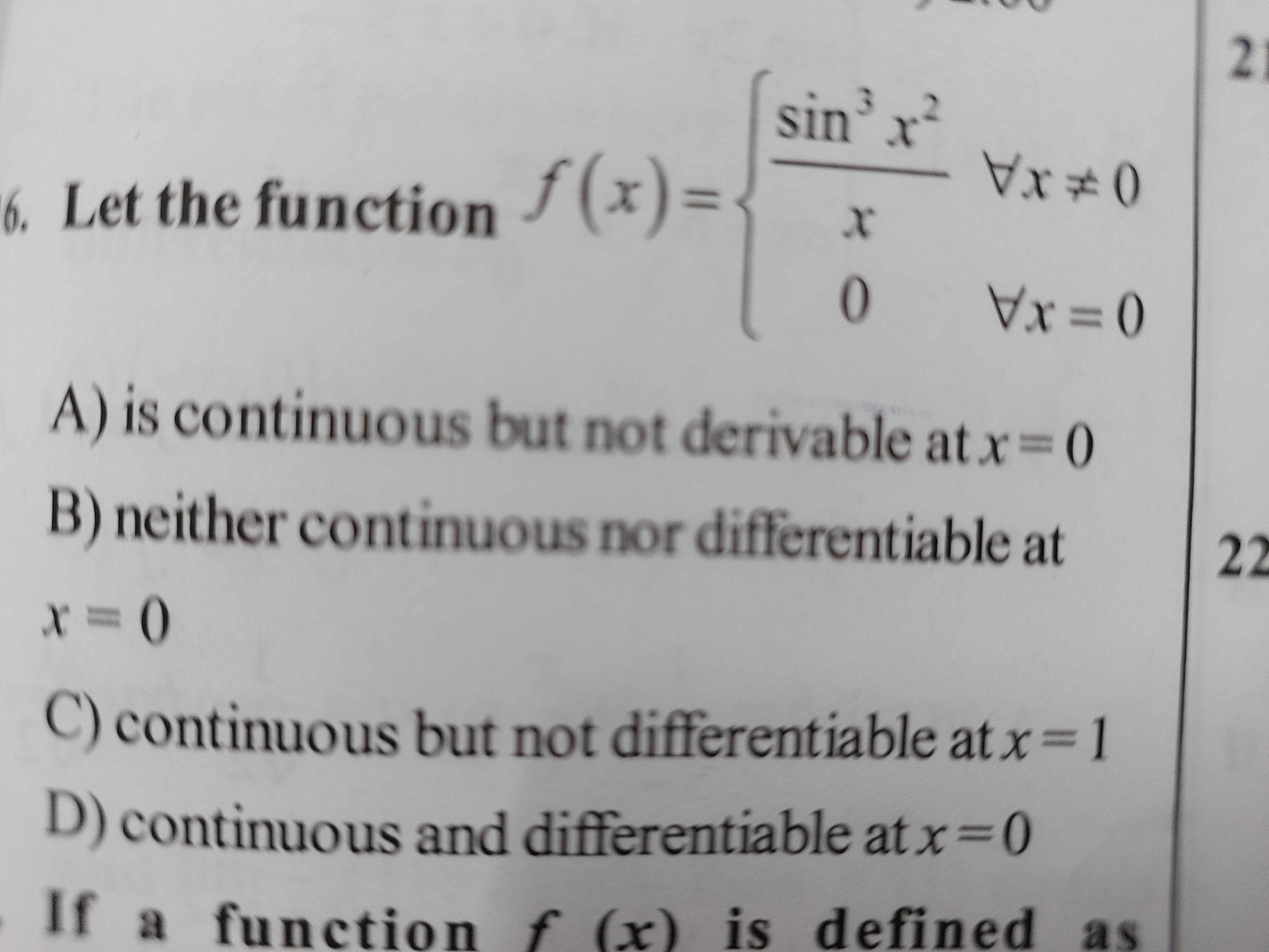 Let the function f(x)={xsin3x2​0​∀x=0∀x=0​