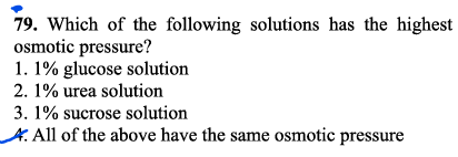 79. Which of the following solutions has the highest osmotic pressure?