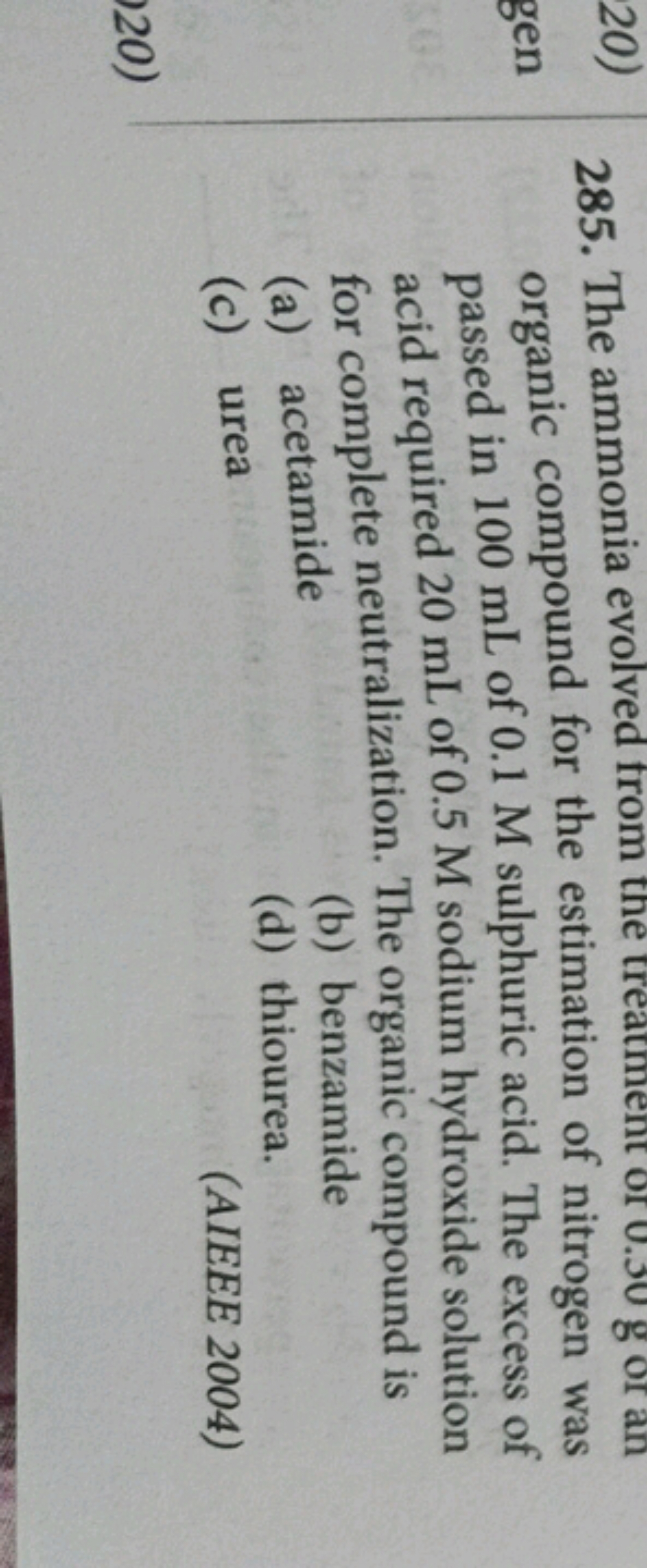 285. The ammonia evolved from the treament or .50 g or an organic comp