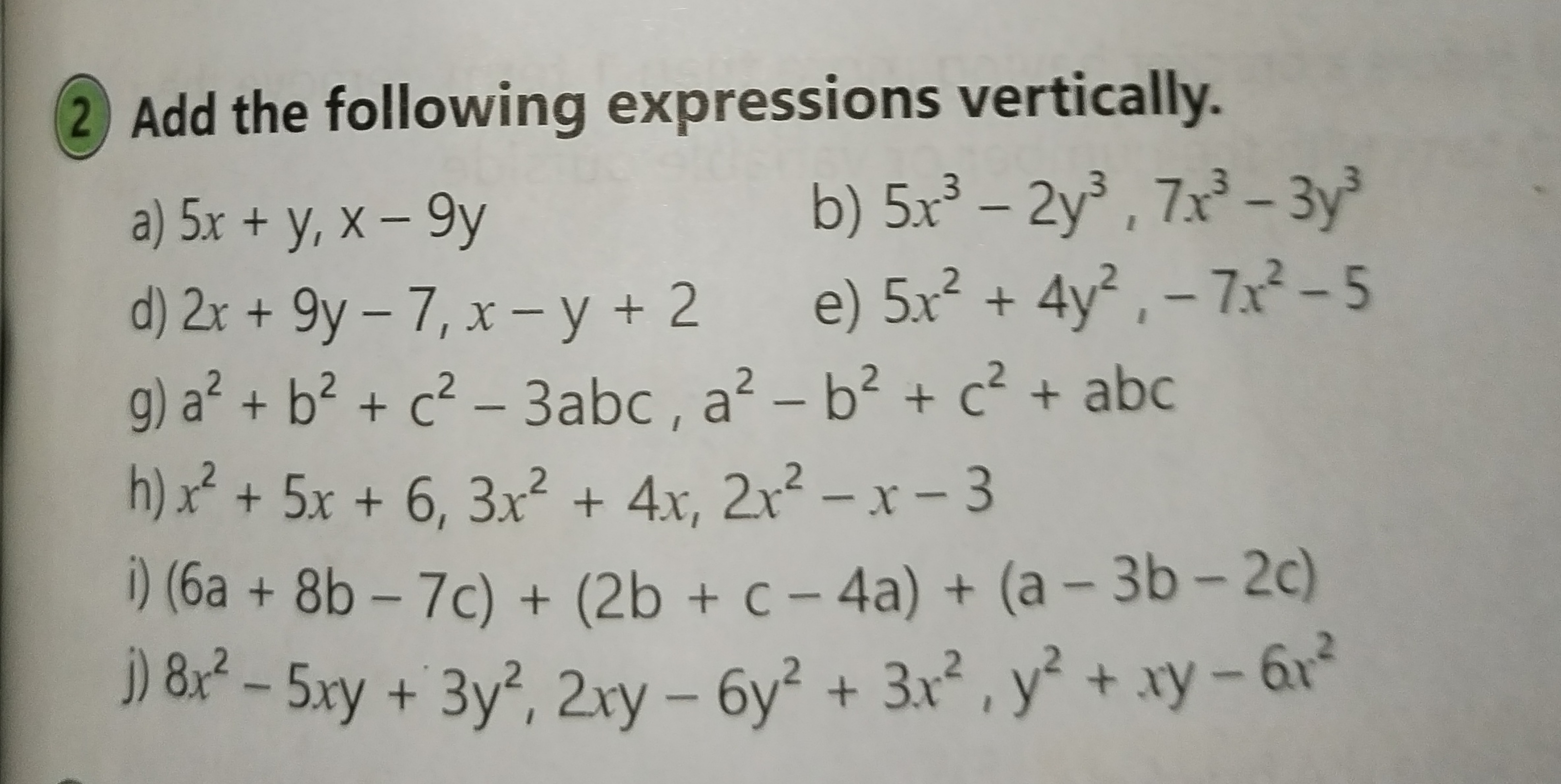 (2) Add the following expressions vertically.
a) 5x+y,x−9y
b) 5x3−2y3,