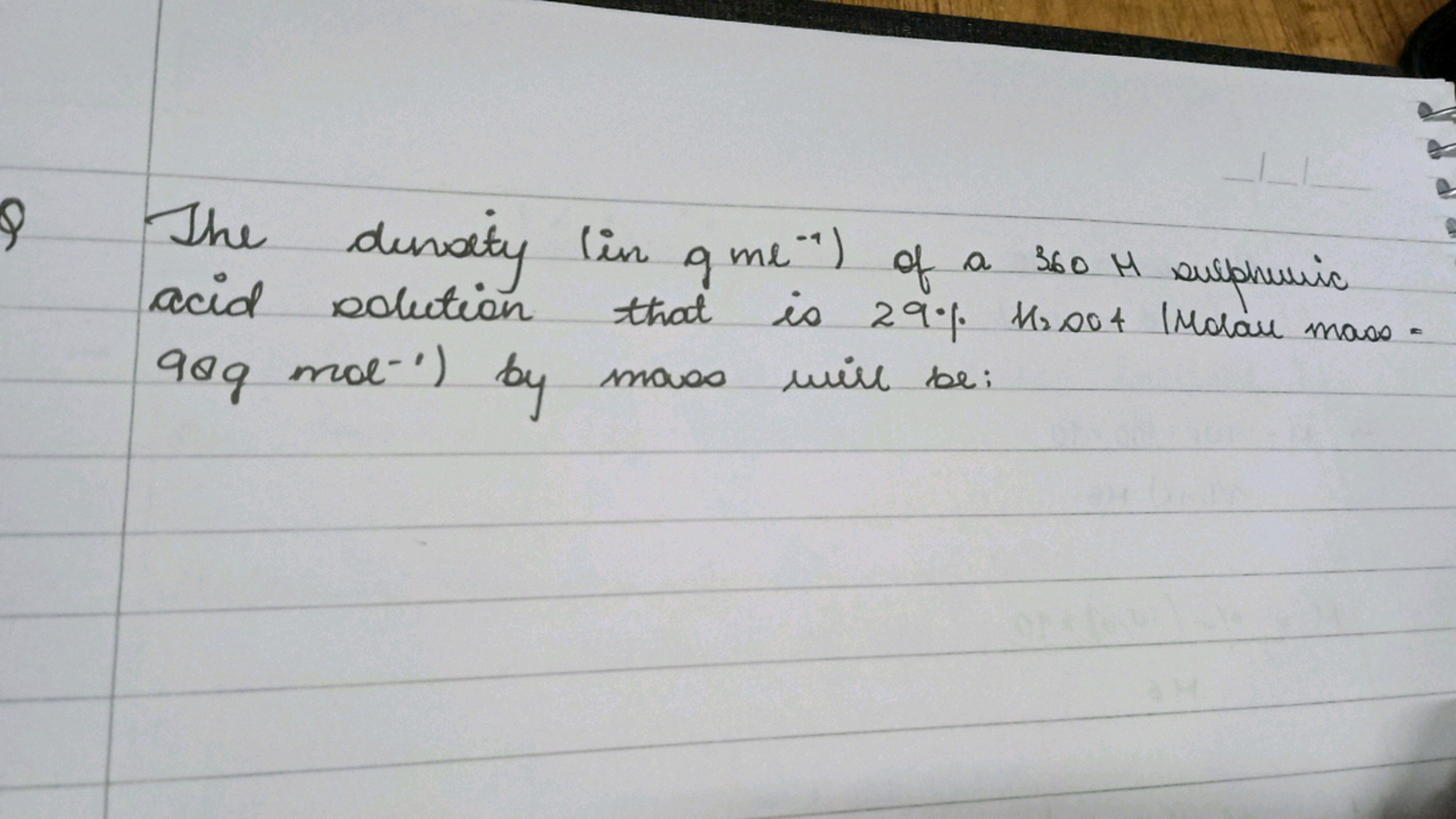 The dinaty (in gme−1 ) of a 360 H seuphumic acid solution that is 29%H