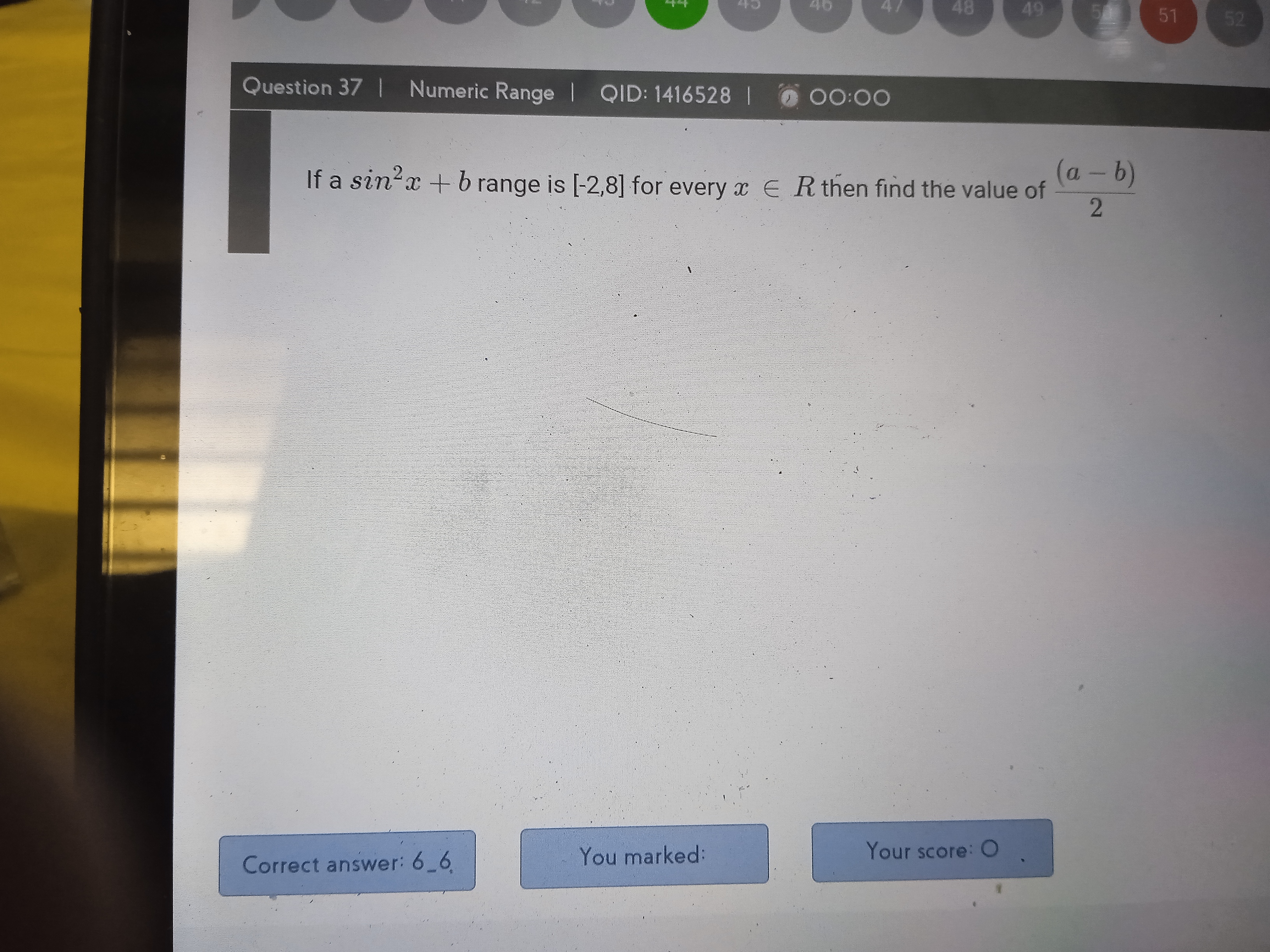 Question 37 | Numeric Range | QID:1416528 | c00:00