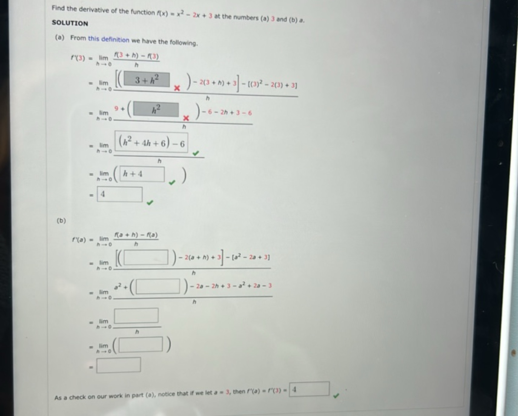 Find the derivative of the function f(x)=x2−2x+3 at the numbers (a) 3 