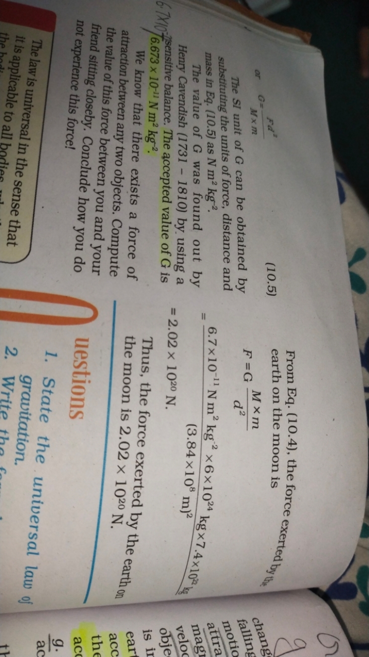 or G=M×mFd2​
The SI unit of G can be obtained by substituting the unit