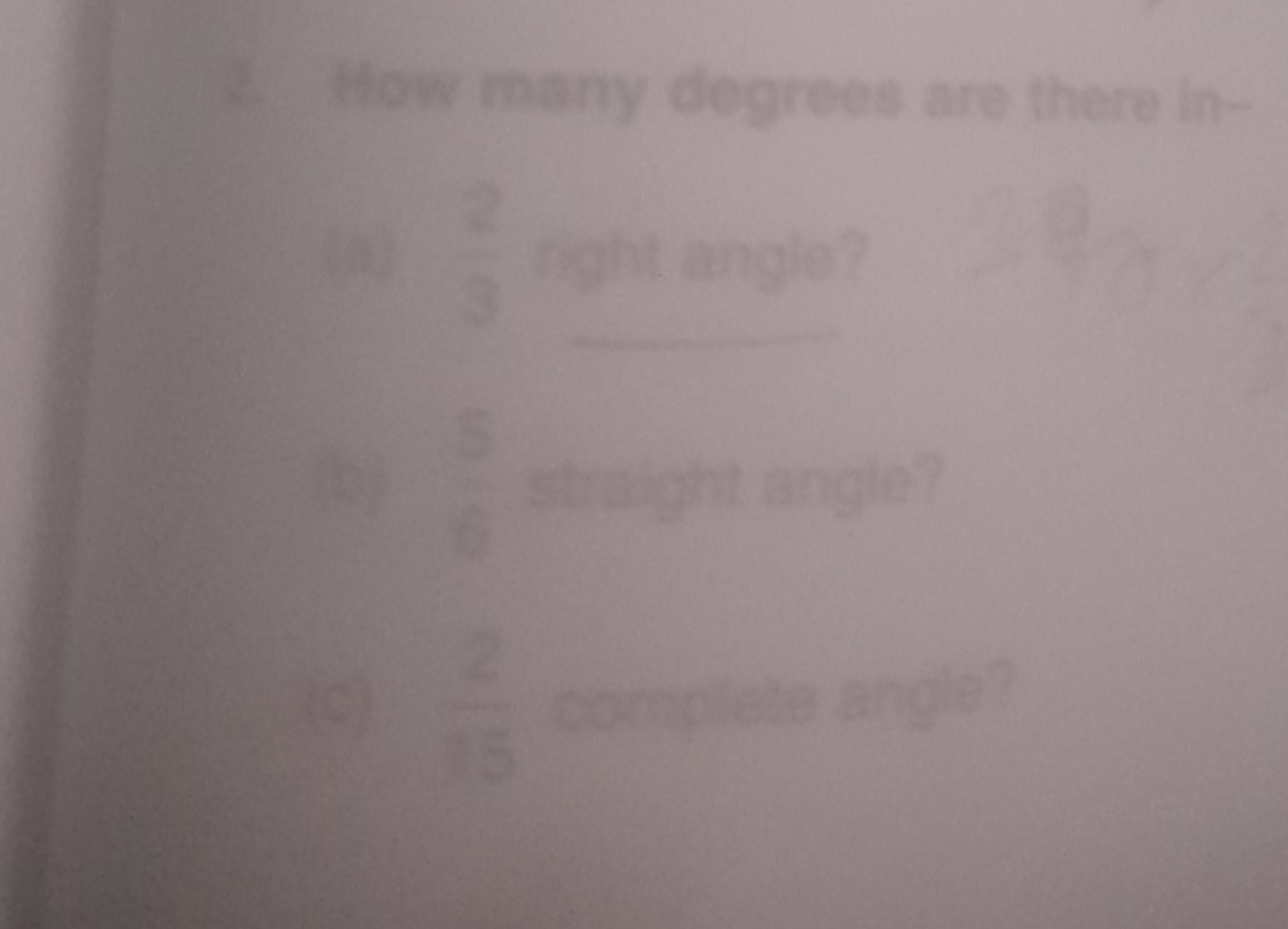 2. How many degrees are there in-
40
ba) 65​ strwight angle?
20