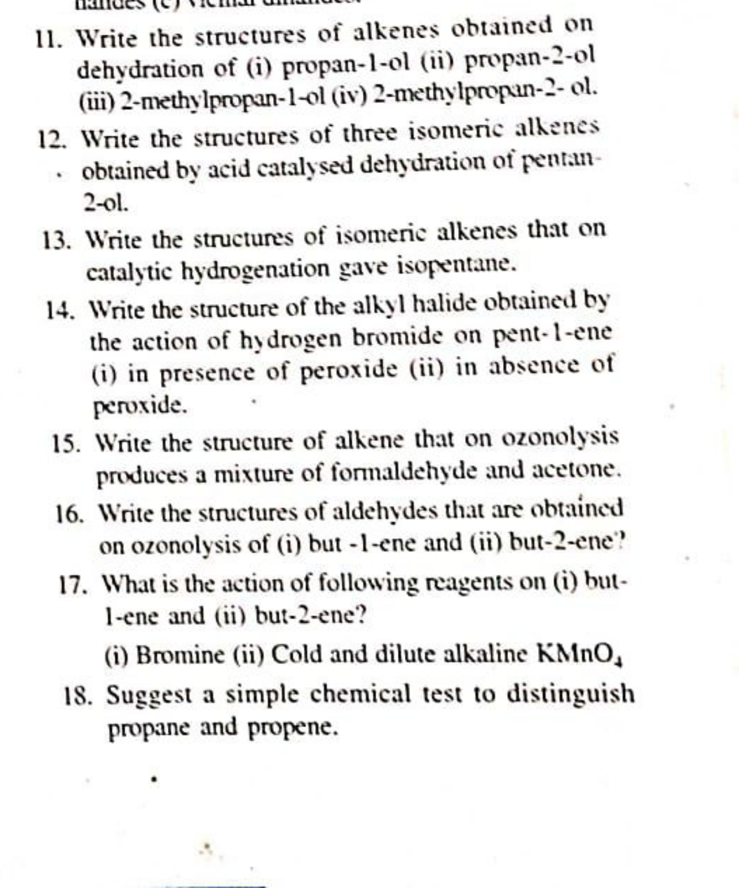 11. Write the structures of alkenes obtained on dehydration of (i) pro