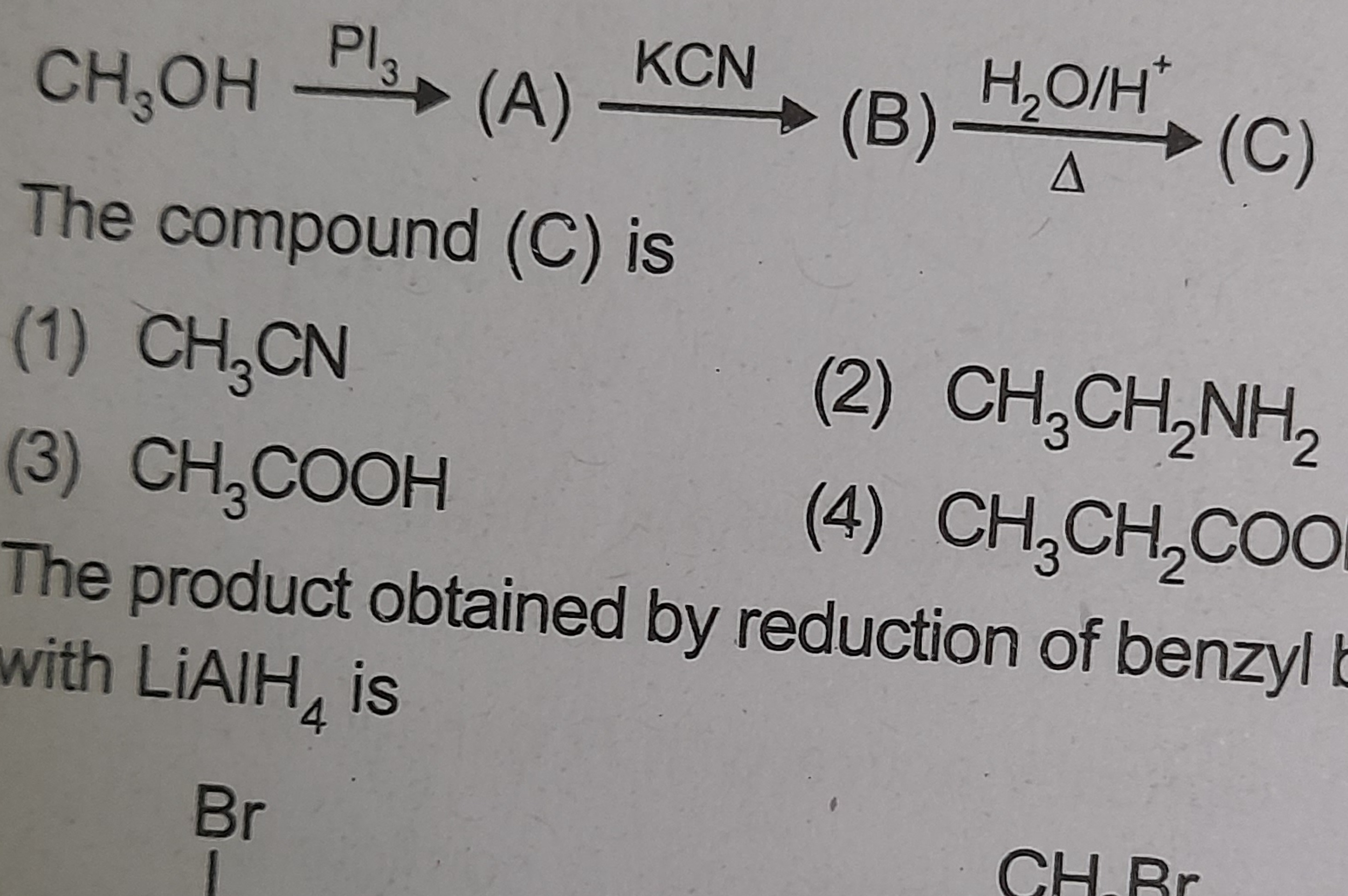 CH3​OH⟶Pl3​​(A)⟶KCN​ (B) ΔH2​O/H+​ (C) The compound (C) is
