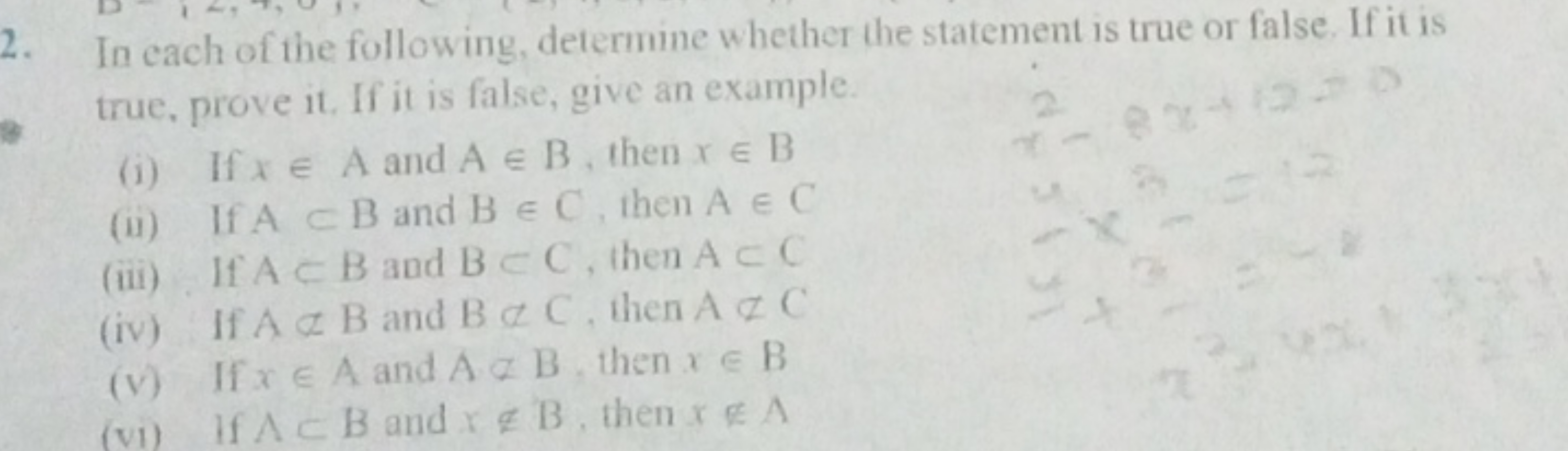 2. In each of the following, determine whether the statement is true o