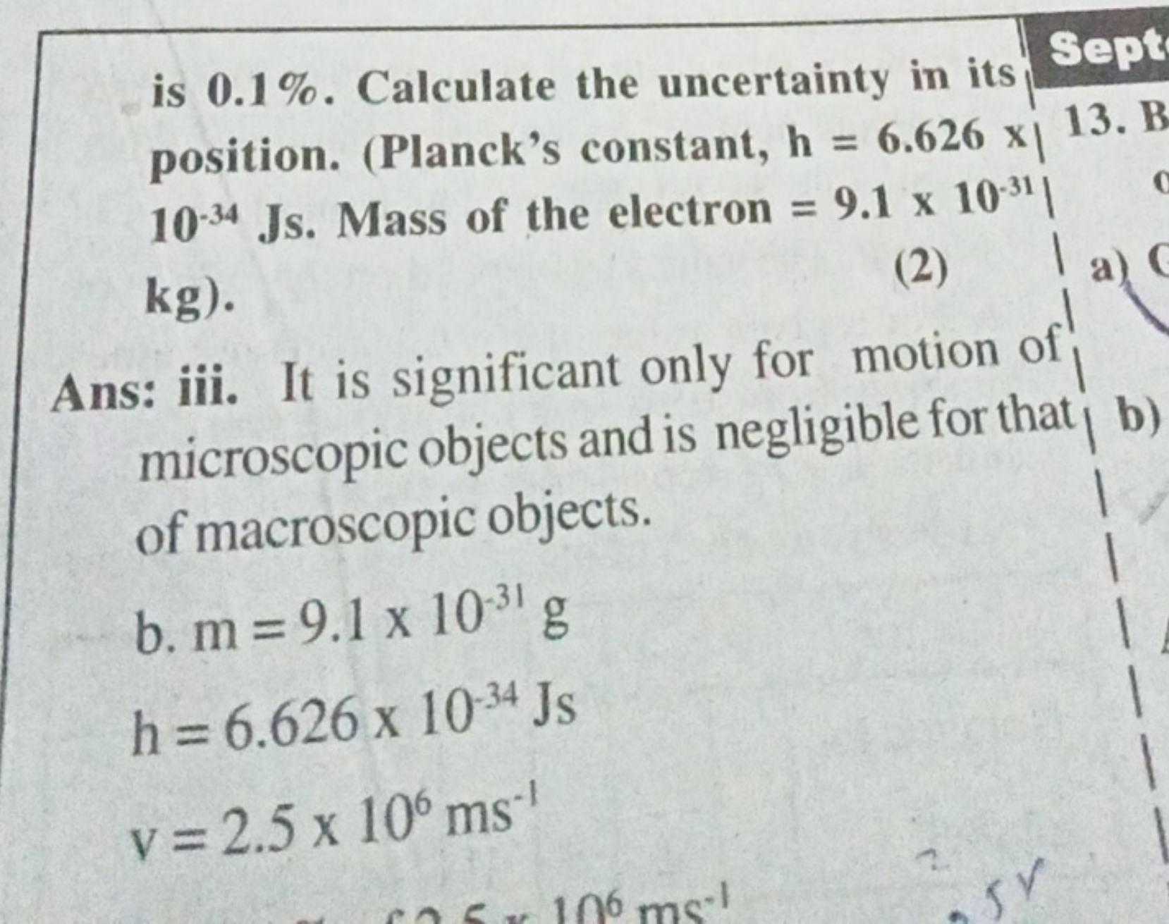 is 0.1%. Calculate the uncertainty in its
Sept
position. (Planck's con