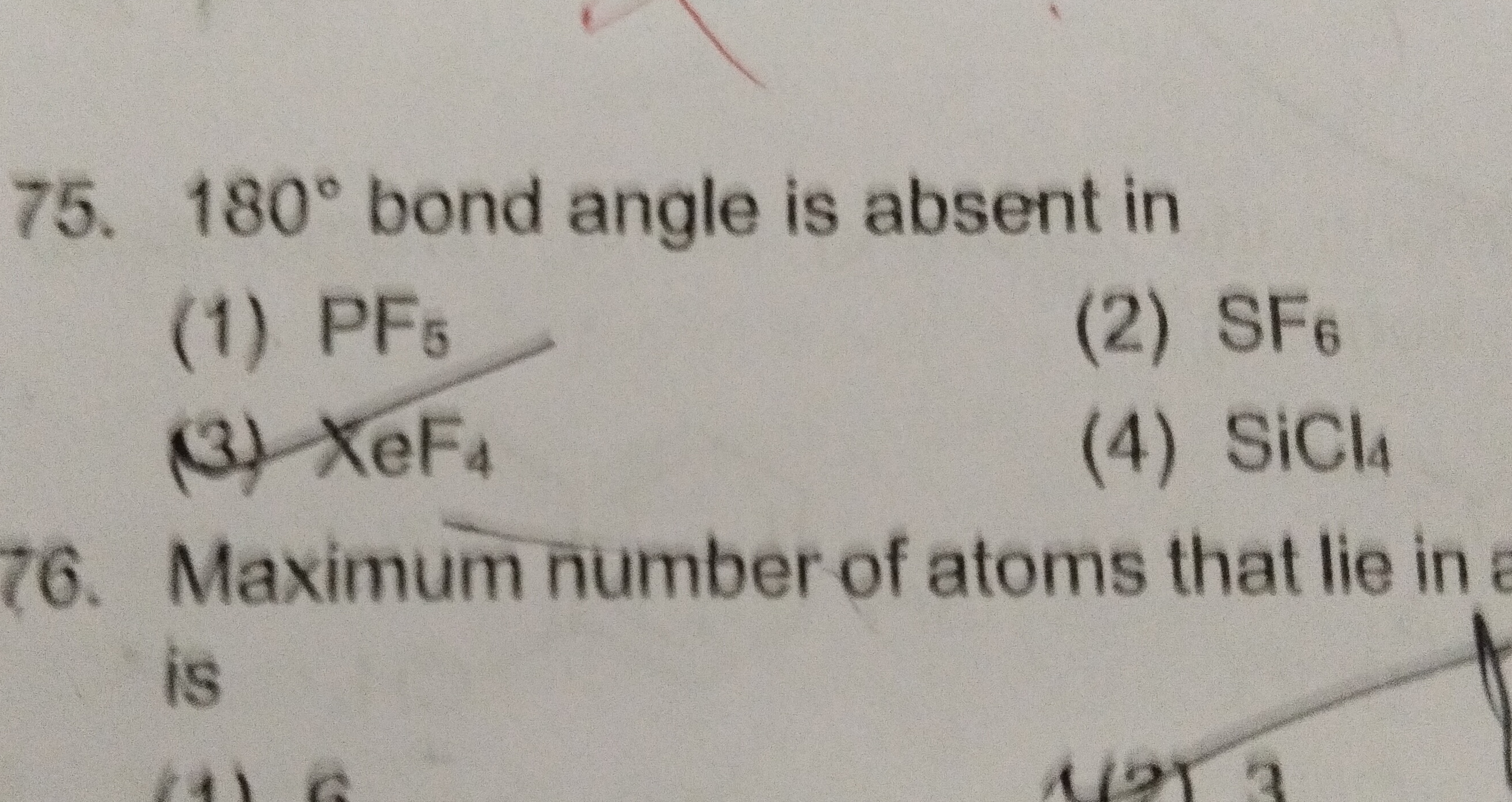 180∘ bond angle is absent in