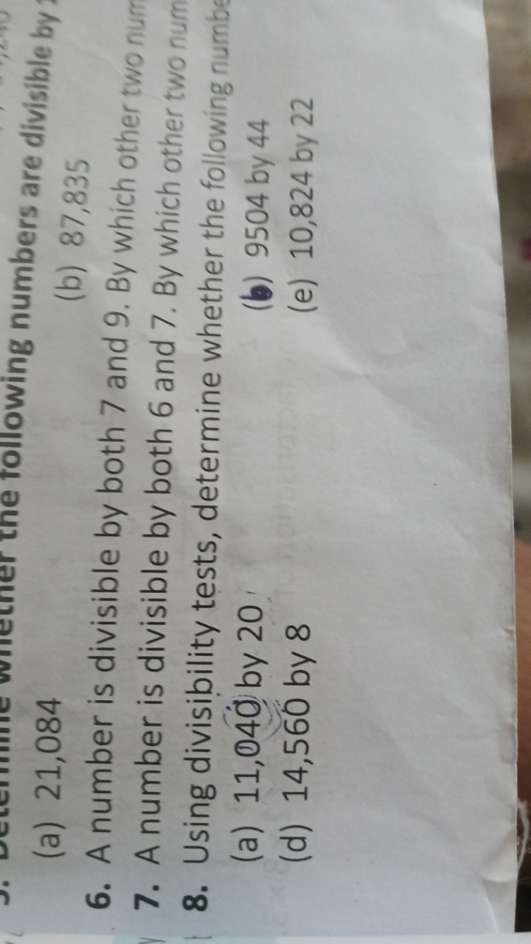 (a) 21,084
tollowing numbers are divisible by
 6. A number is divisibl