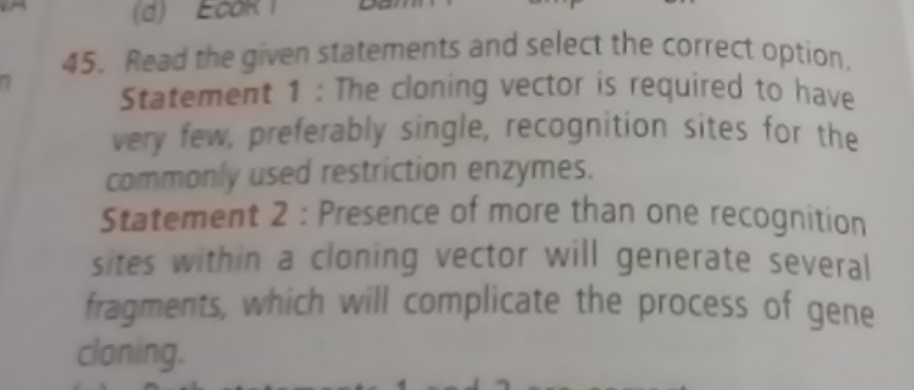 45. Read the given statements and select the correct option. statement