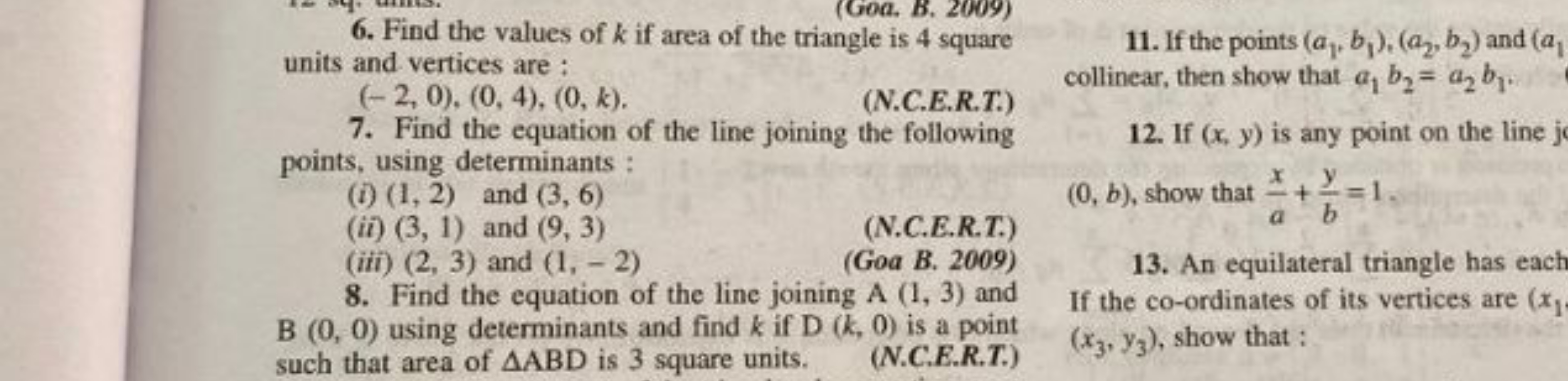 6. Find the values of k if area of the triangle is 4 square units and 