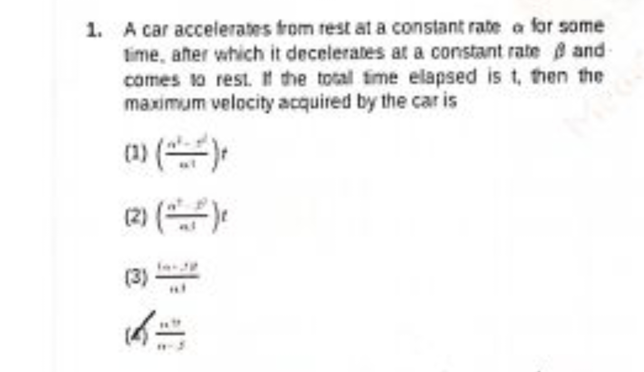 1. A car accelerabes fom rest at a constant rate a for some ime, ater 