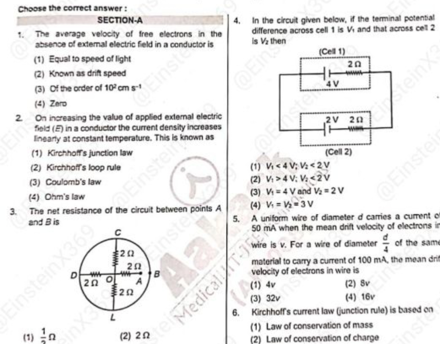 Choose the correct answer:
SECTION-A
1. The average velocity of free e