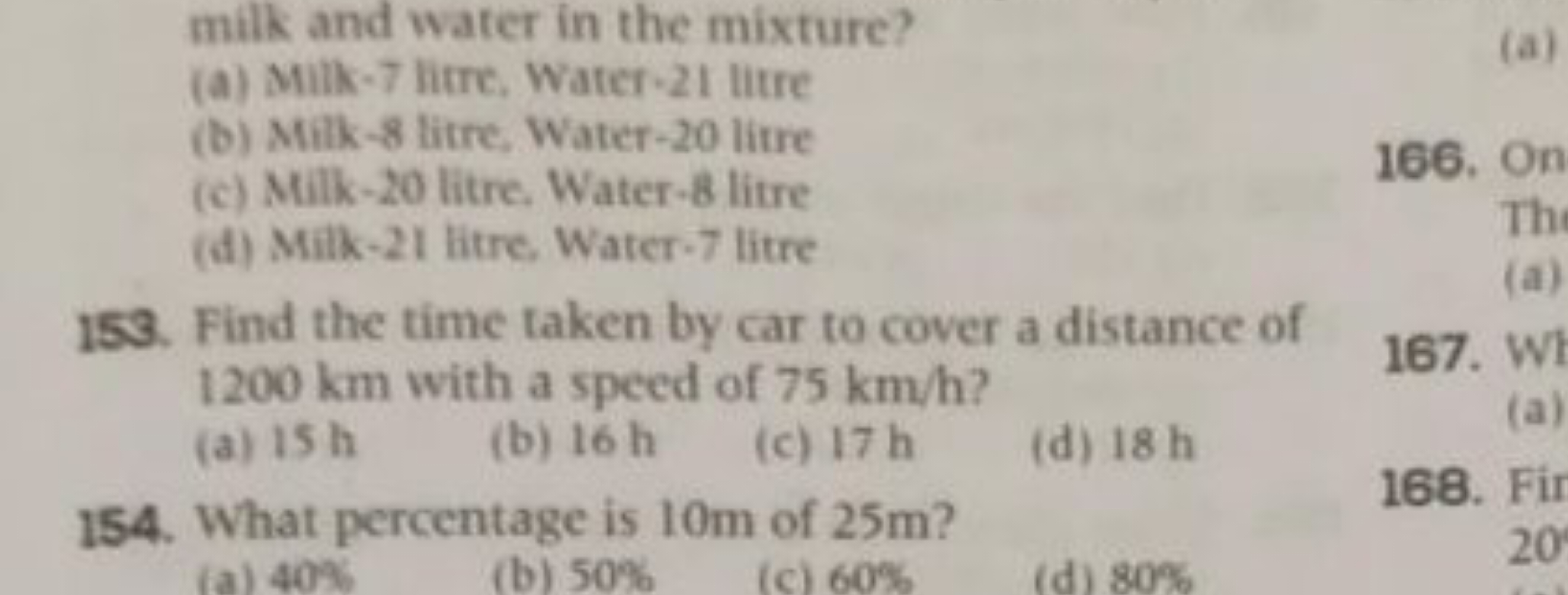 milk and water in the mixture?
(a) Milk-7 litre, Water-21 litre
(b) Mi